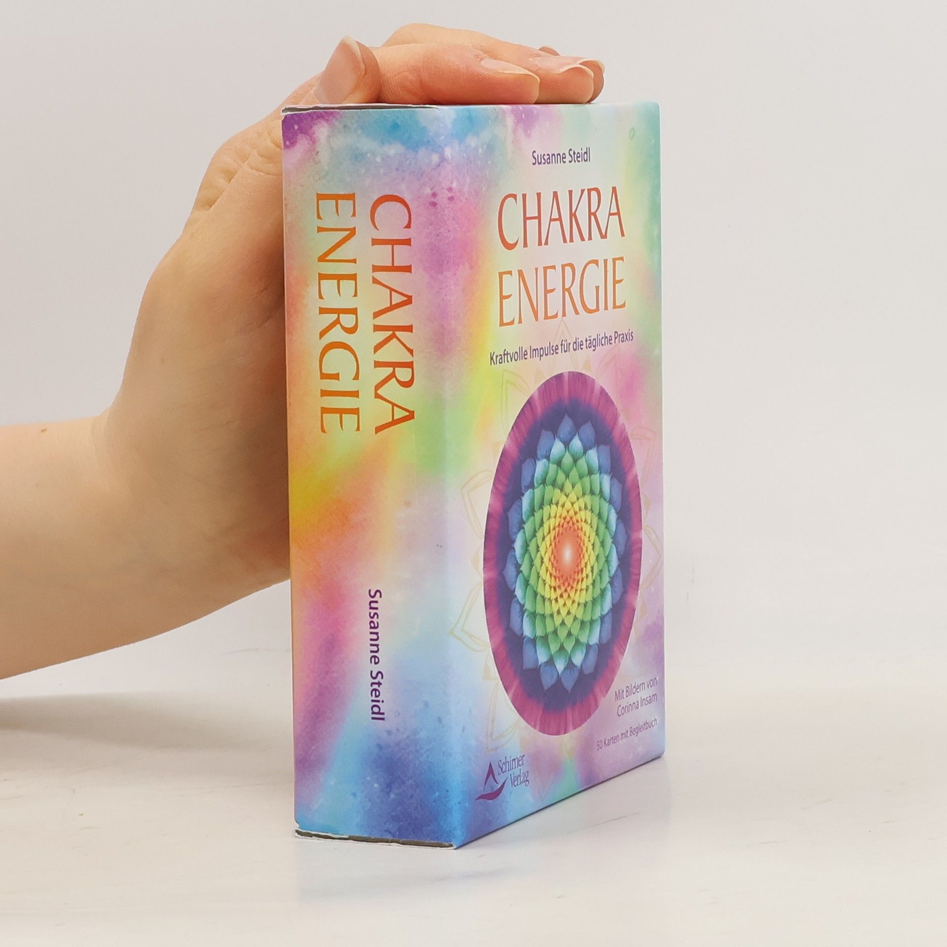 Susanne Steidl Chakra-Energie- Kraftvolle Impulse für die tägliche Praxis