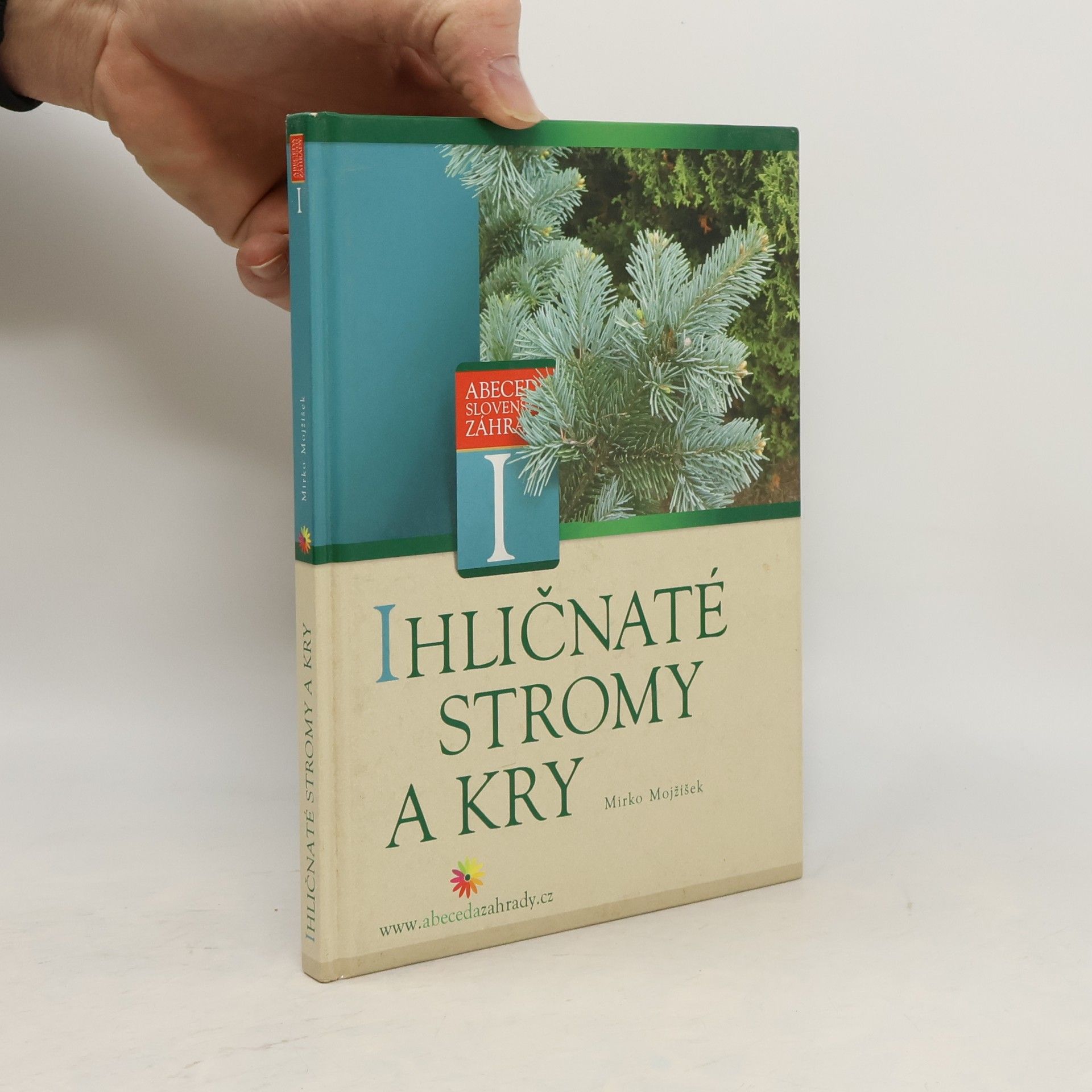 Mirko Mojžíšek Ihličnaté stromy a kry
