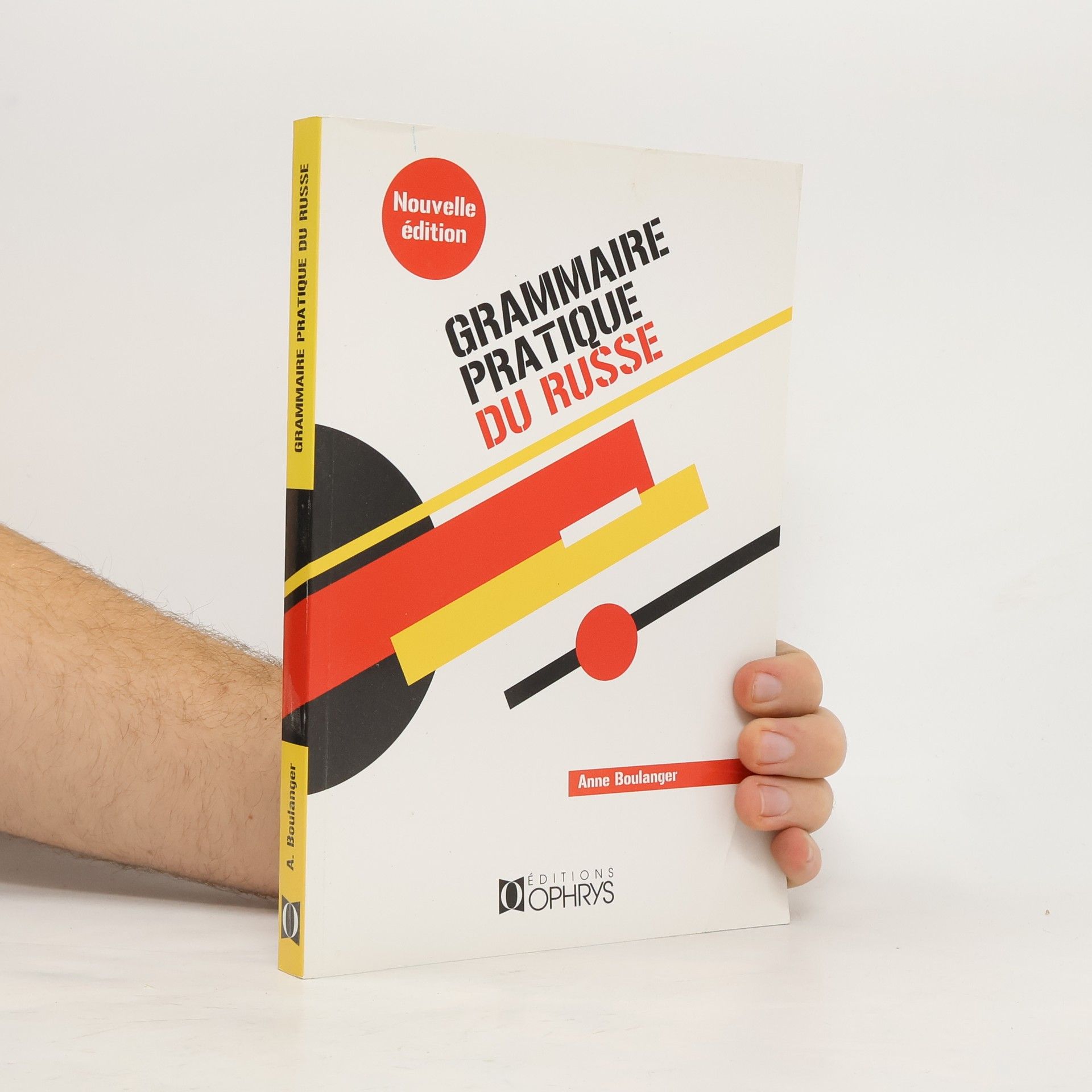 Anne Boulanger Grammaire pratique du Russe