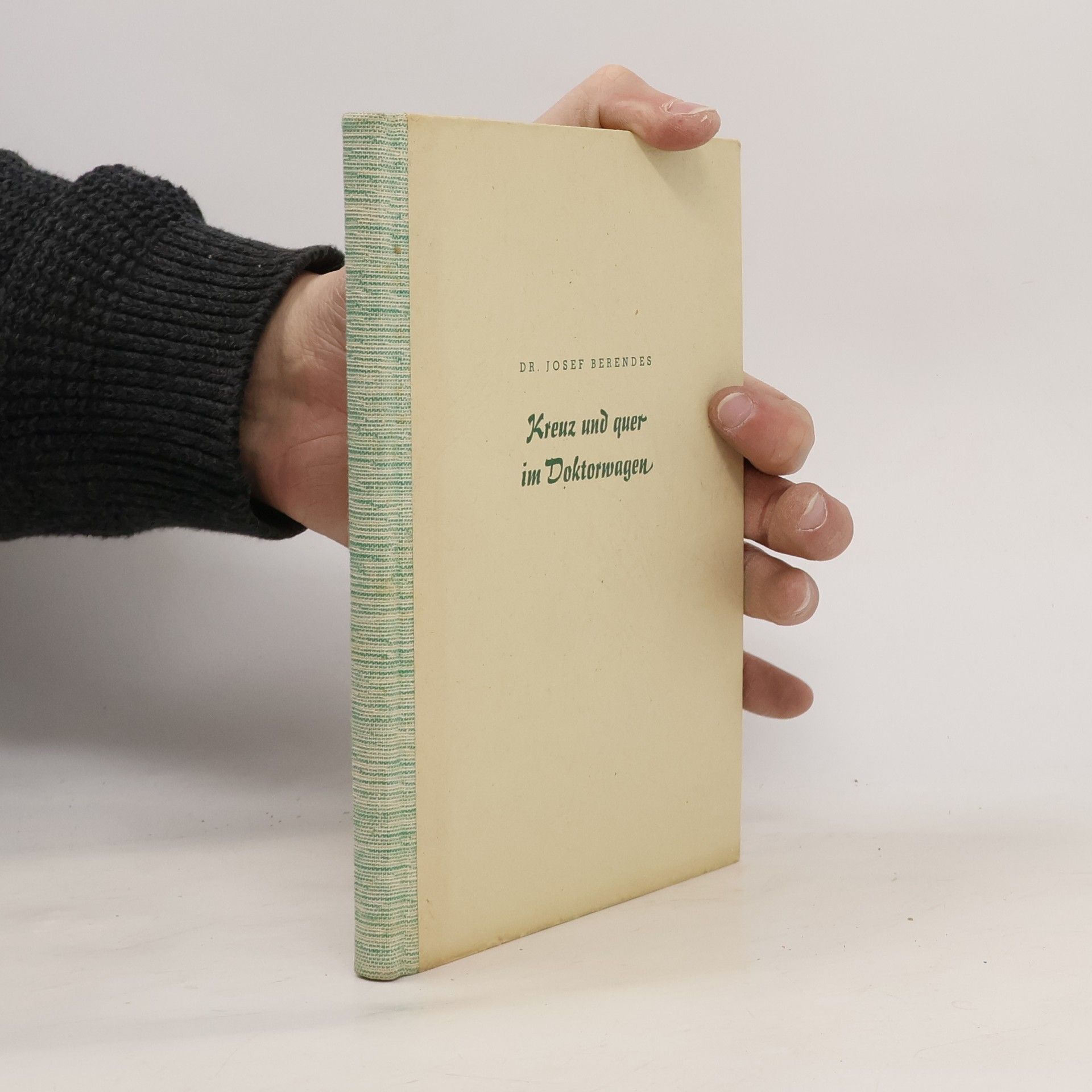 Josef Berendes Kreuz und quer im Doktorwagen