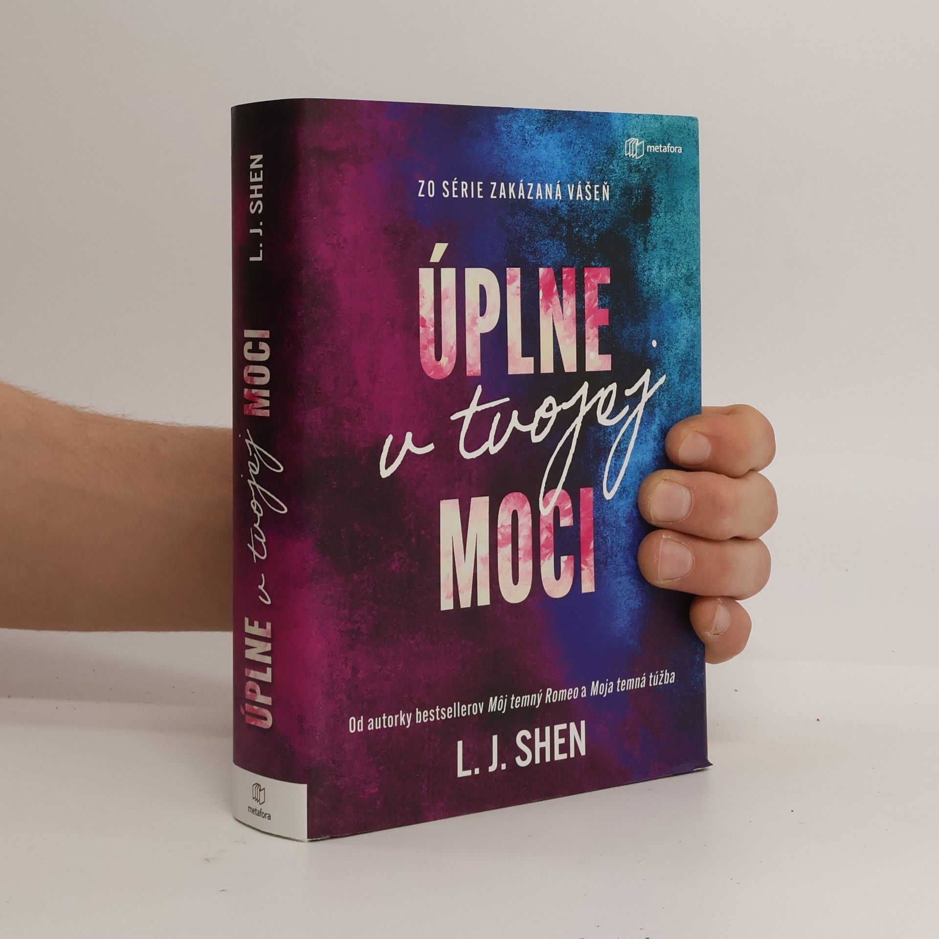 L. J. Shen Úplne v tvojej moci