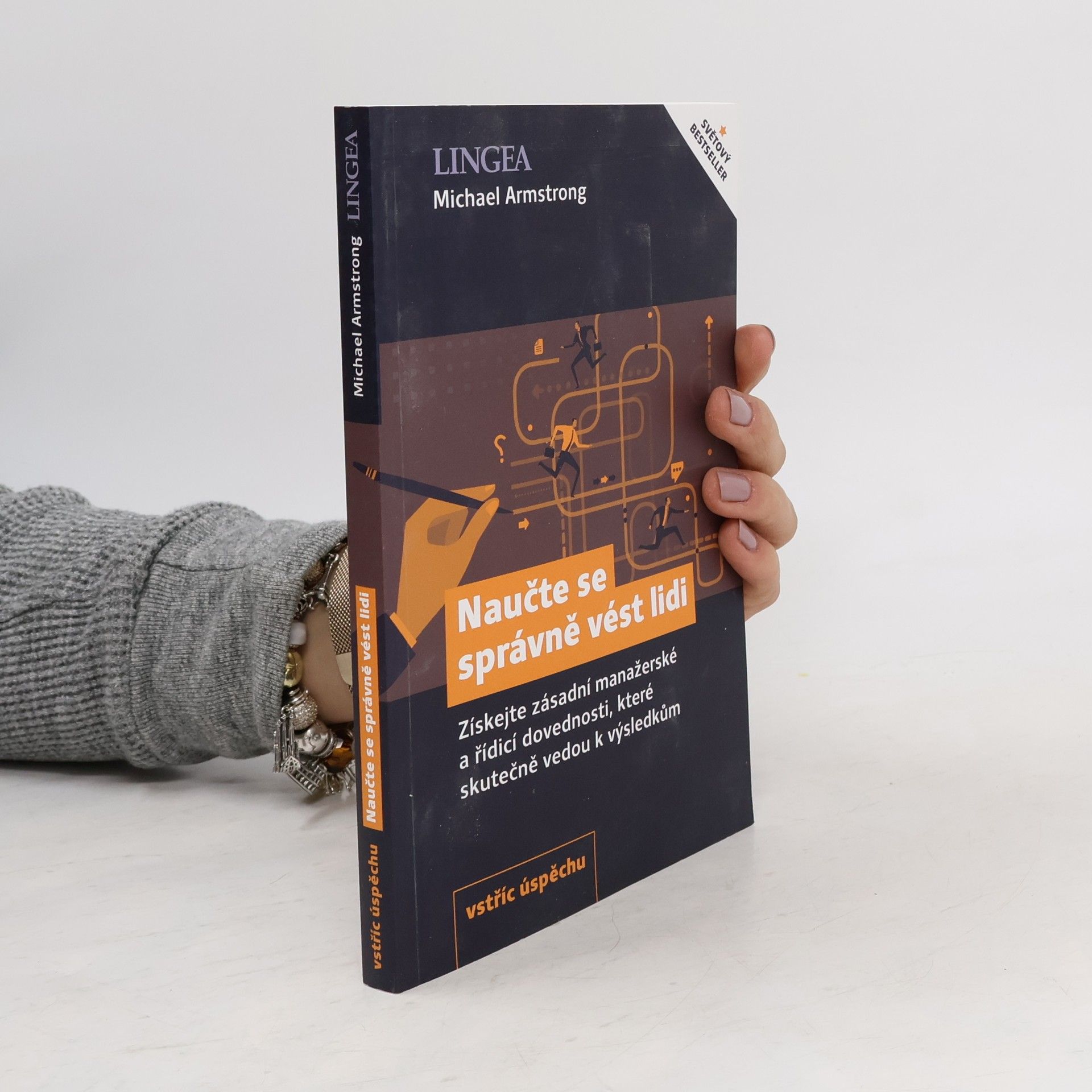 Michael Armstrong Naučte se správně vést lidi