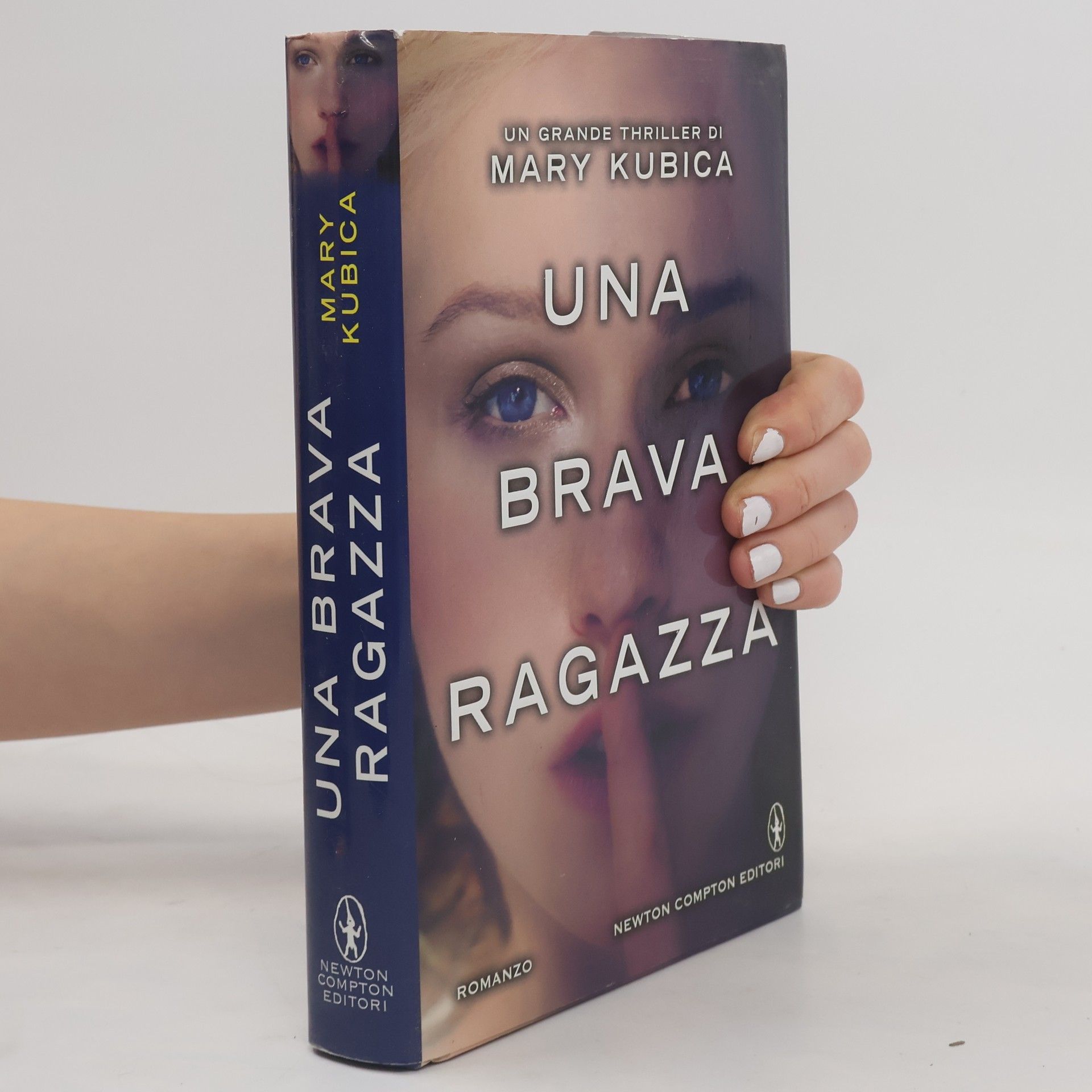 Mary Kubica Nuova narrativa Newton: Una brava ragazza