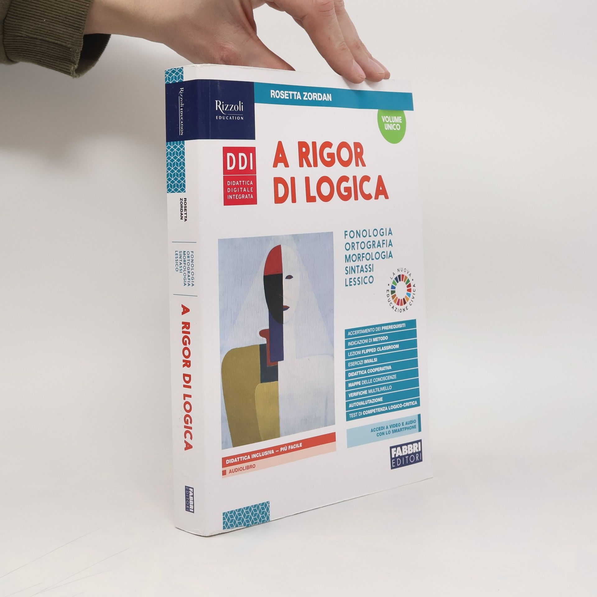 Rosetta Zordan A rigor di logica. Volume unico