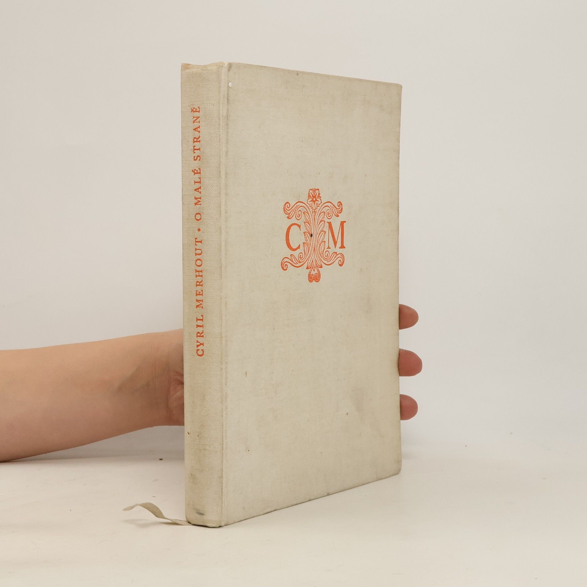 Cyril Merhout O Malé Straně. Její stavební vývoj a dávný život