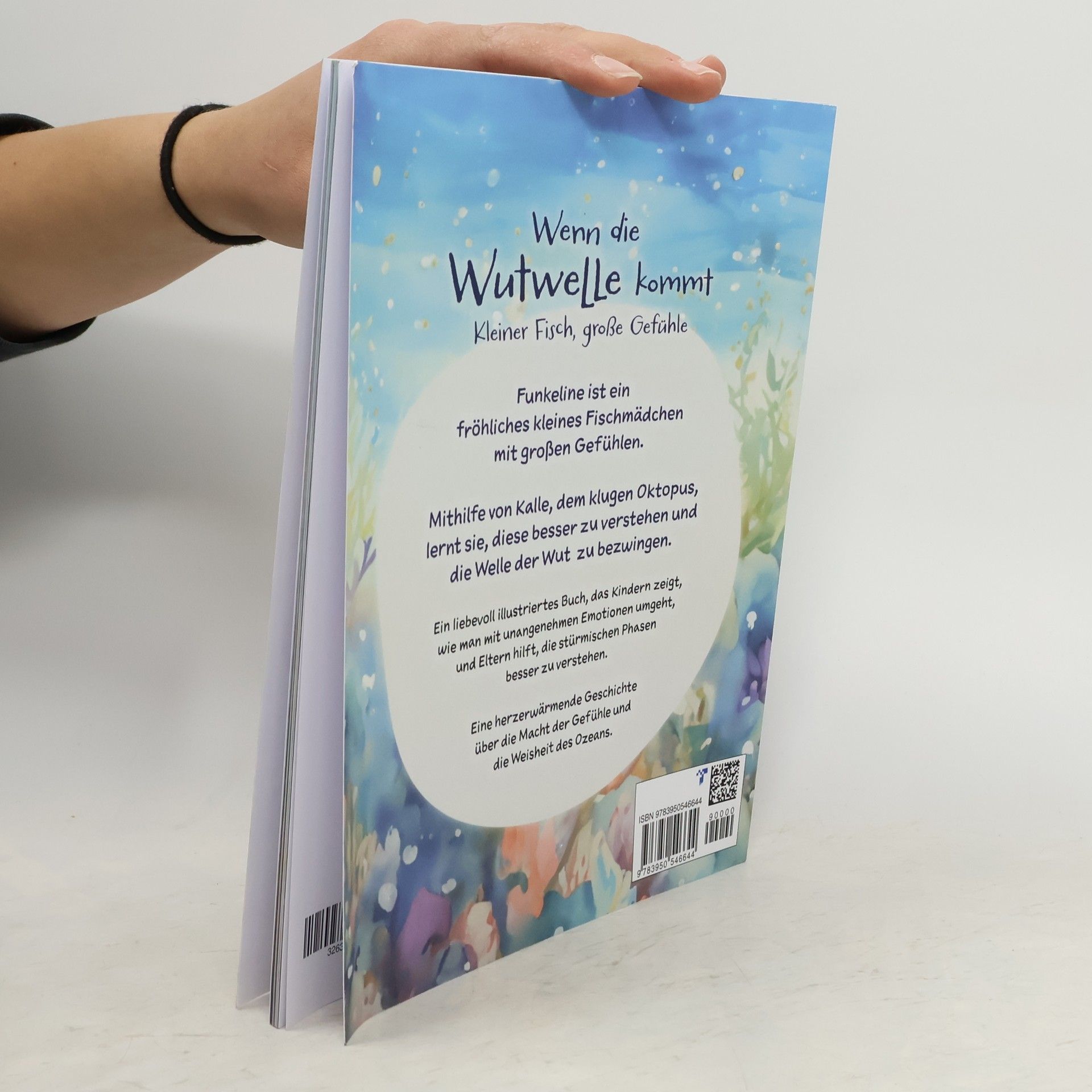 Erich Peter Steiner Wenn die Wutwelle kommt – Kleiner Fisch, große Gefühle: Große Emotionen spüren, annehmen und mit ihnen liebevoll umgehen – Ein stärkendes Kinderbuch mit altersgerechten Übungen