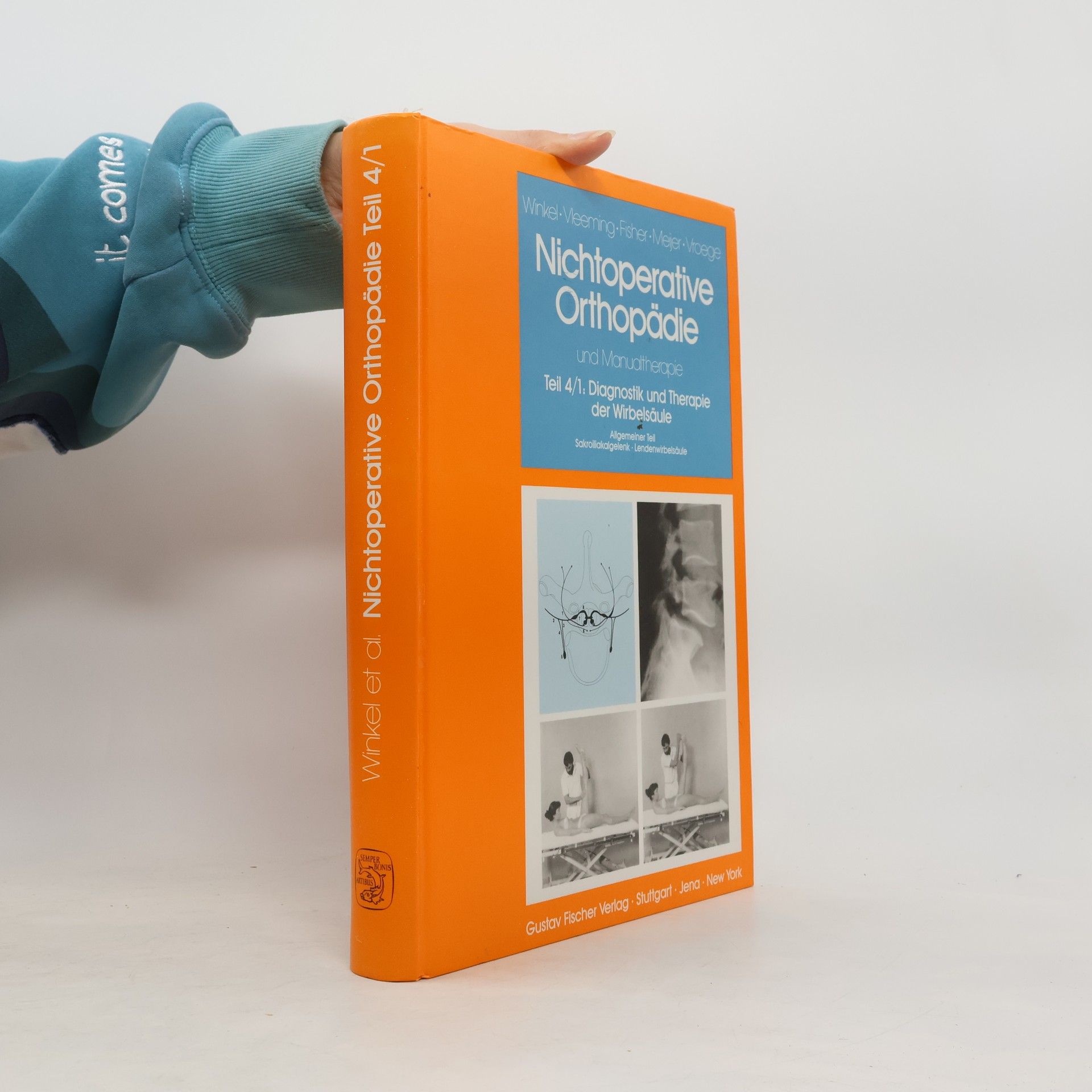 Nichtoperative Orthopädie und Manualtherapie: 4/1, Diagnostik und Therapie der Wirbelsäule