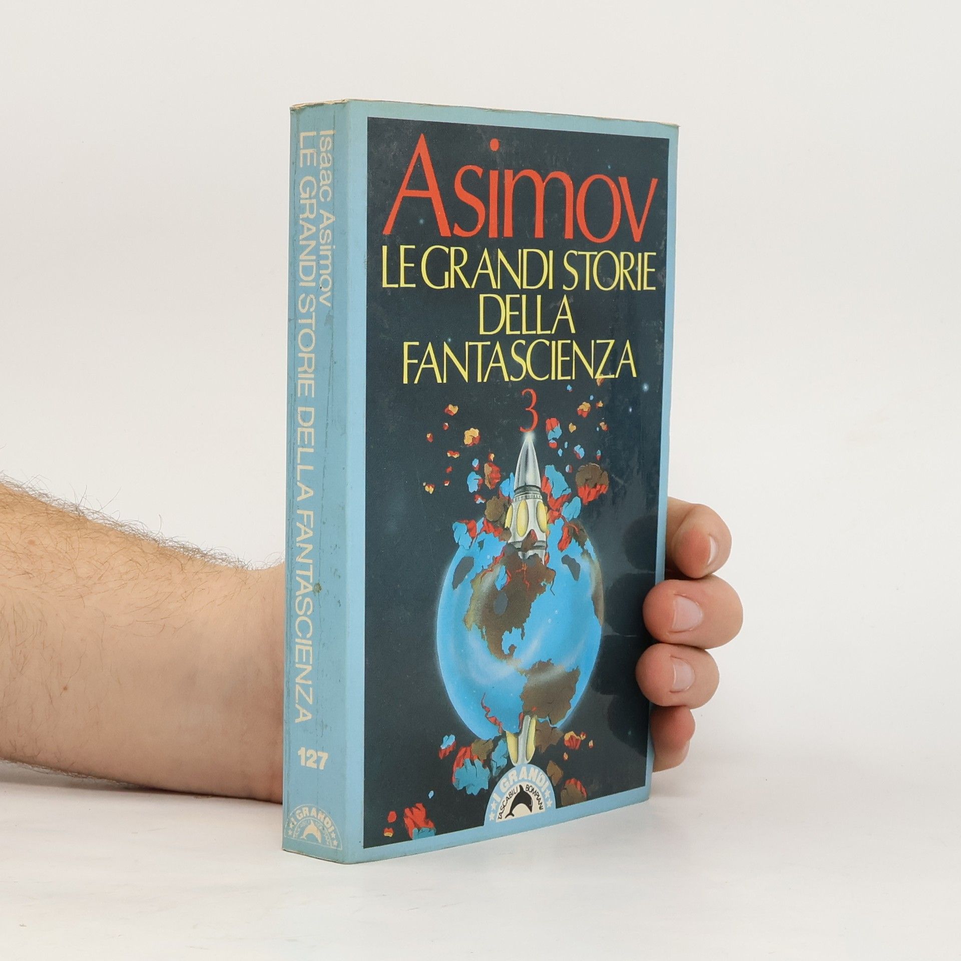 Isaac Asimov I grandi tascabili - 3: Le grandi storie della fantascienza