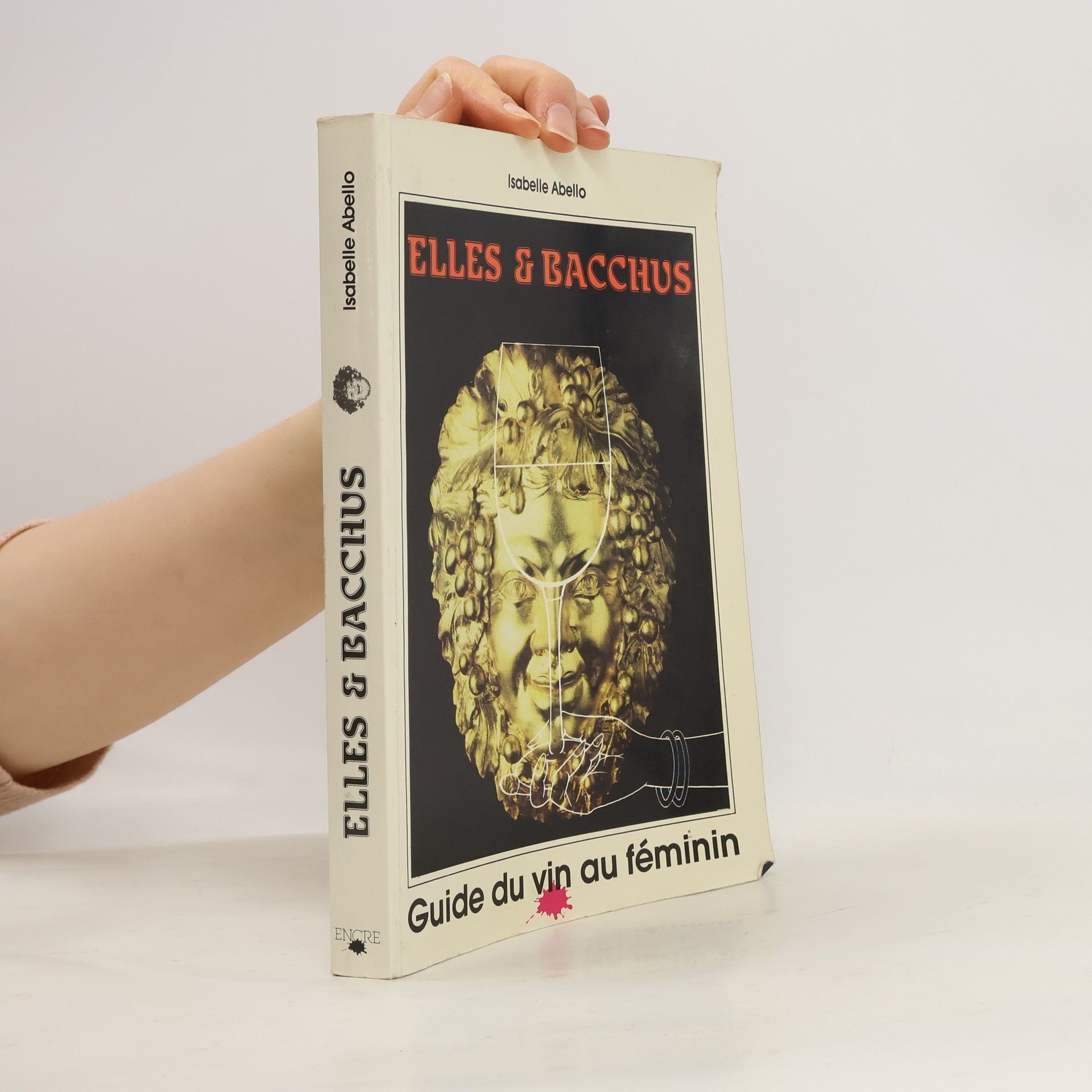 Isabelle Abello Elles & bacchus, guide du vin au feminin