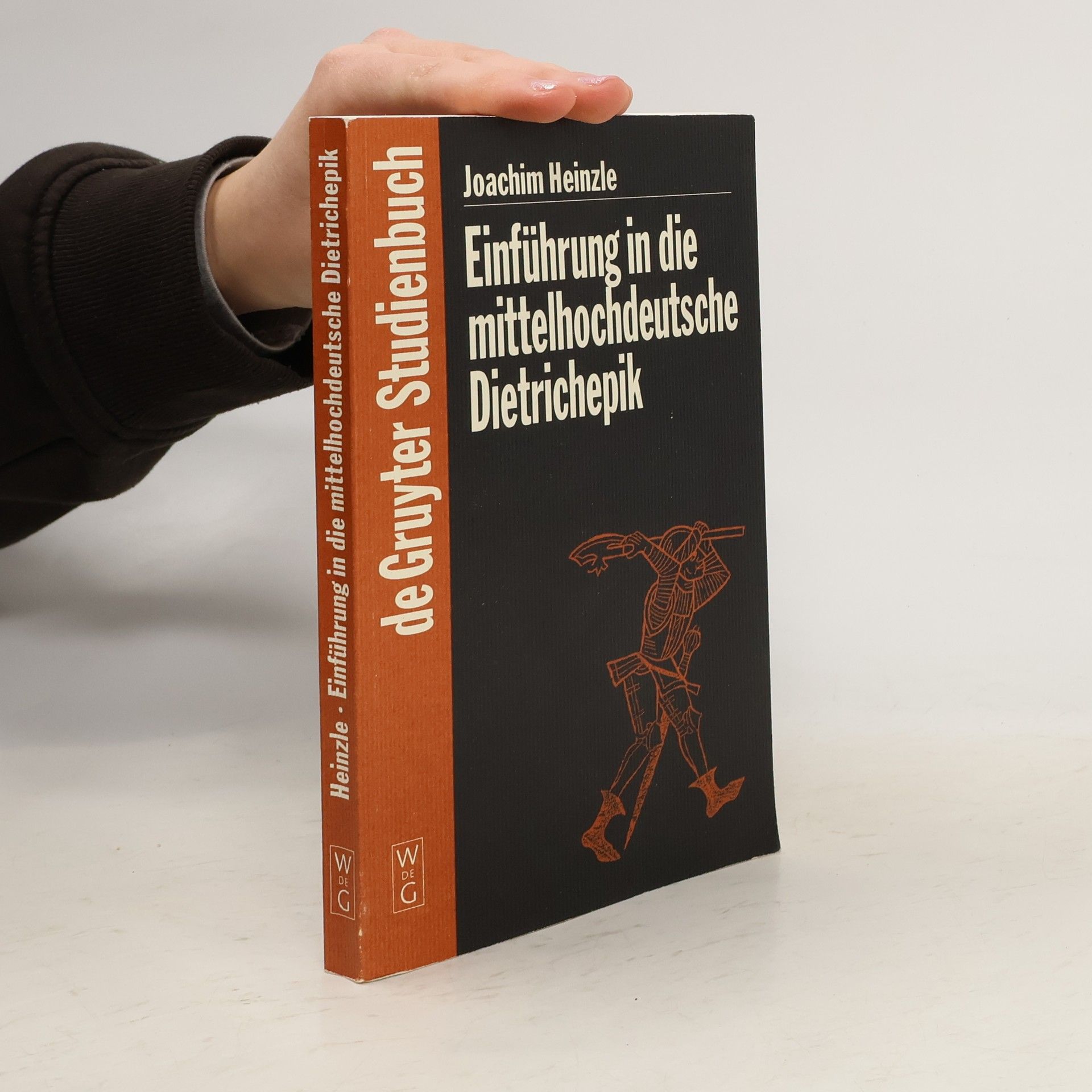 Joachim Heinzle De Gruyter Studienbuch: Einführung in die mittelhochdeutsche Dietrichepik