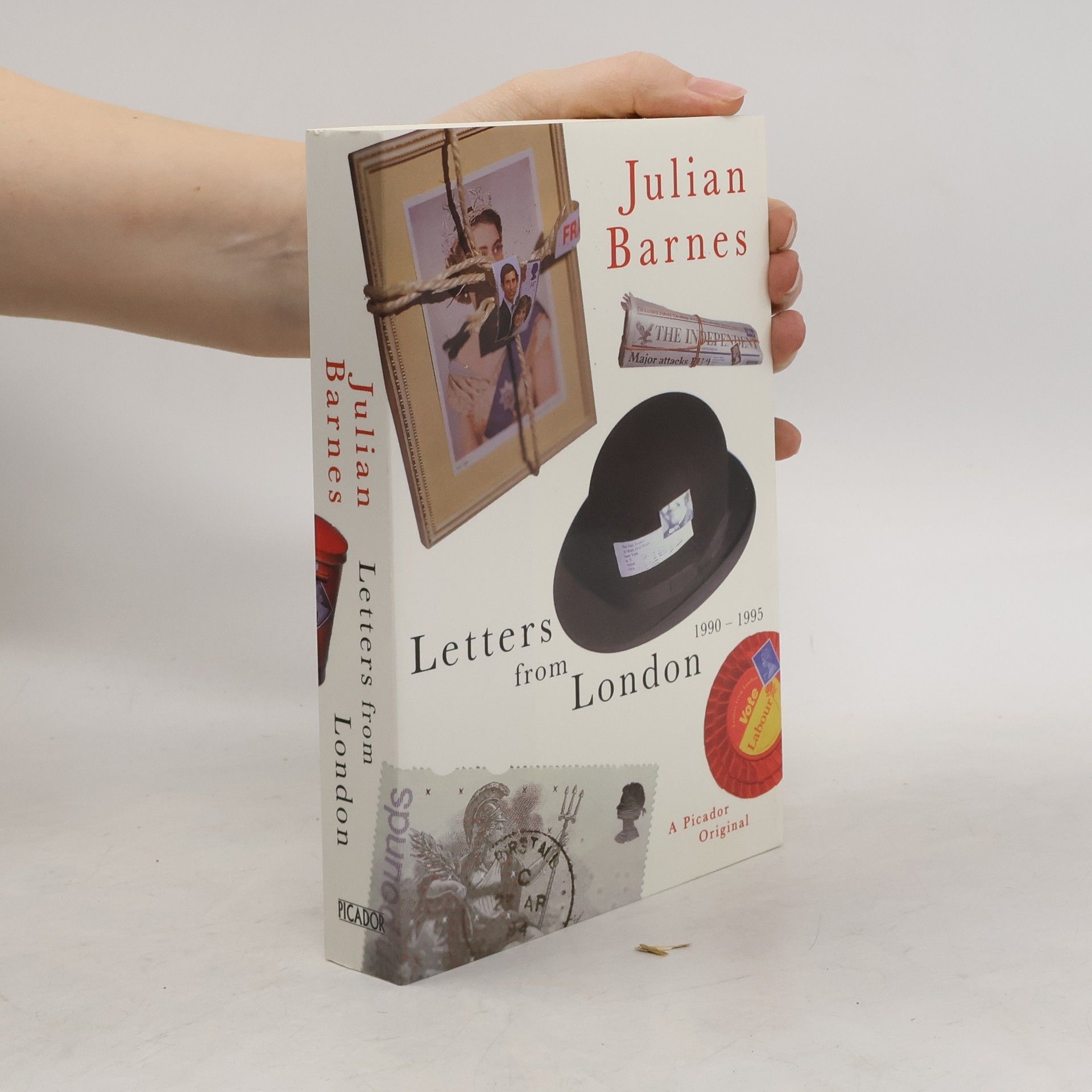 Julian Barnes Letters from London. 1990-1995