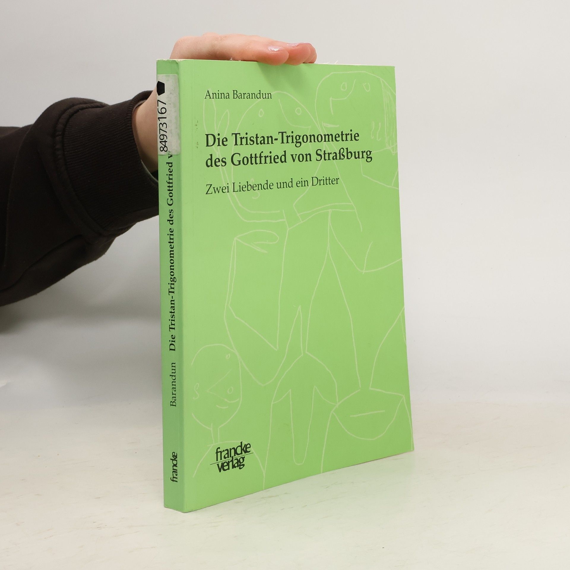 Anina Barandun Die Tristan-Trigonometrie des Gottfried von Strassburg