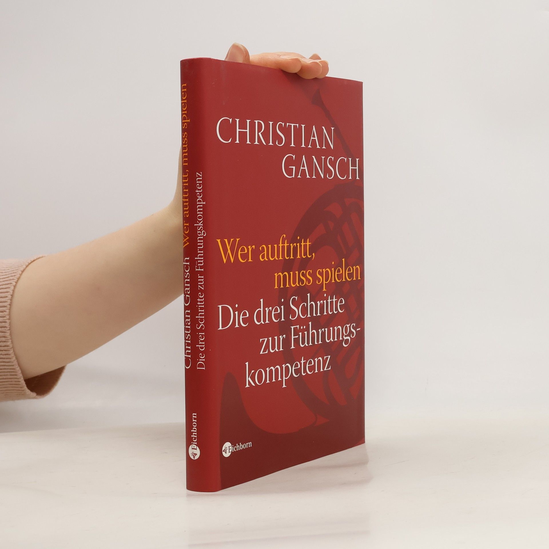 Christian Gansch Wer auftritt, muss spielen