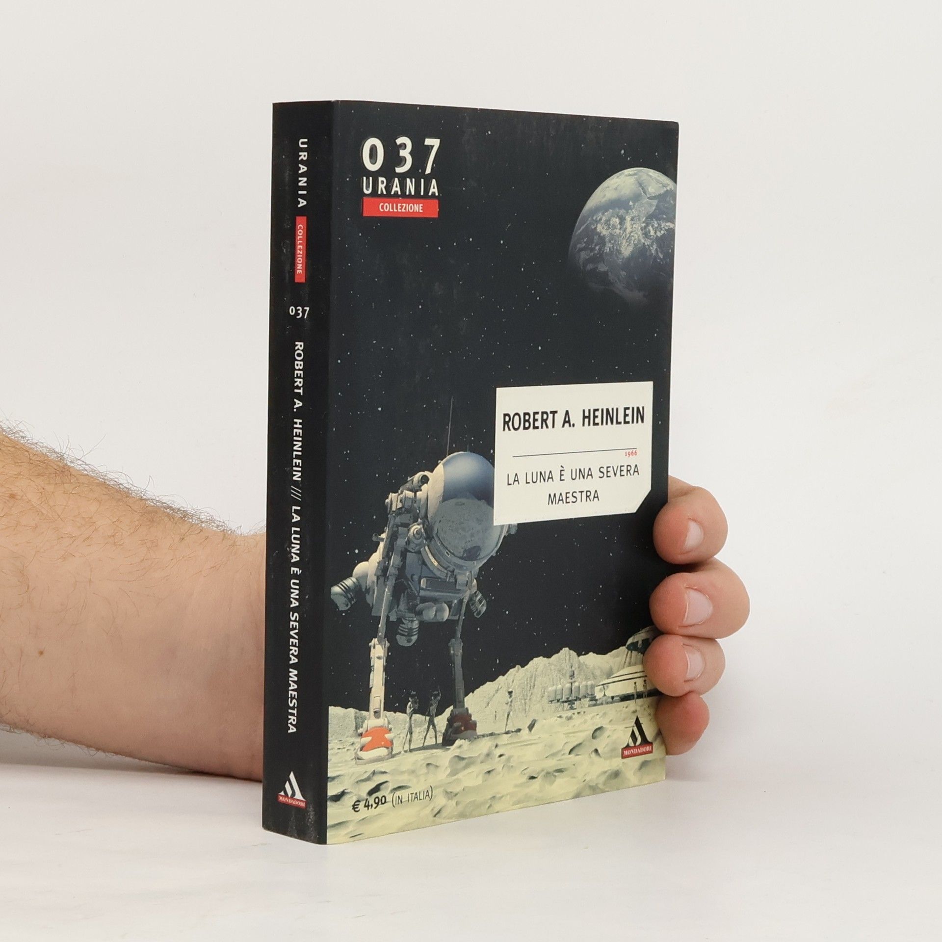 Robert A. Heinlein La luna è una severa maestra