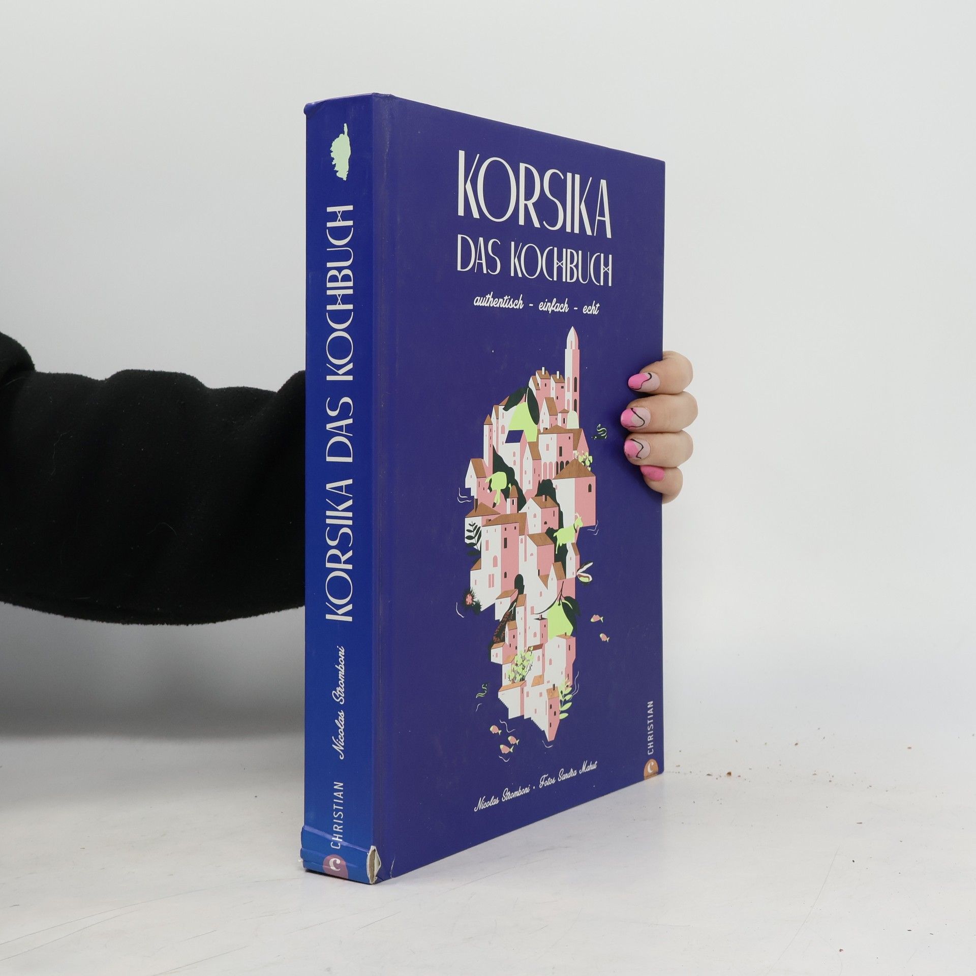 Nicolas Stromboni Korsika - das Kochbuch