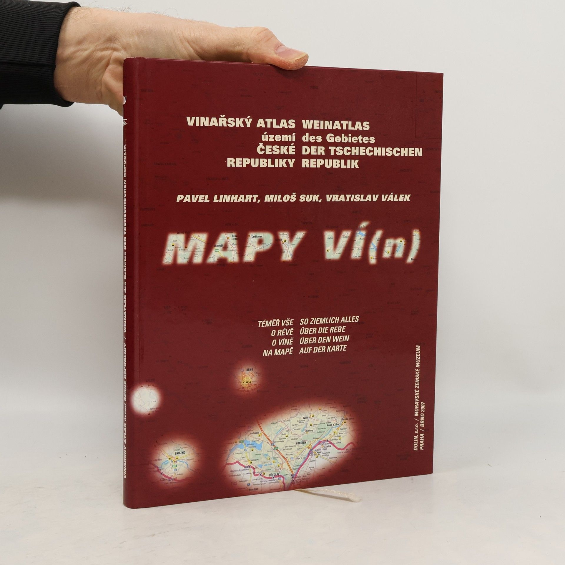 Pavel Linhart Vinařský atlas území České republiky.