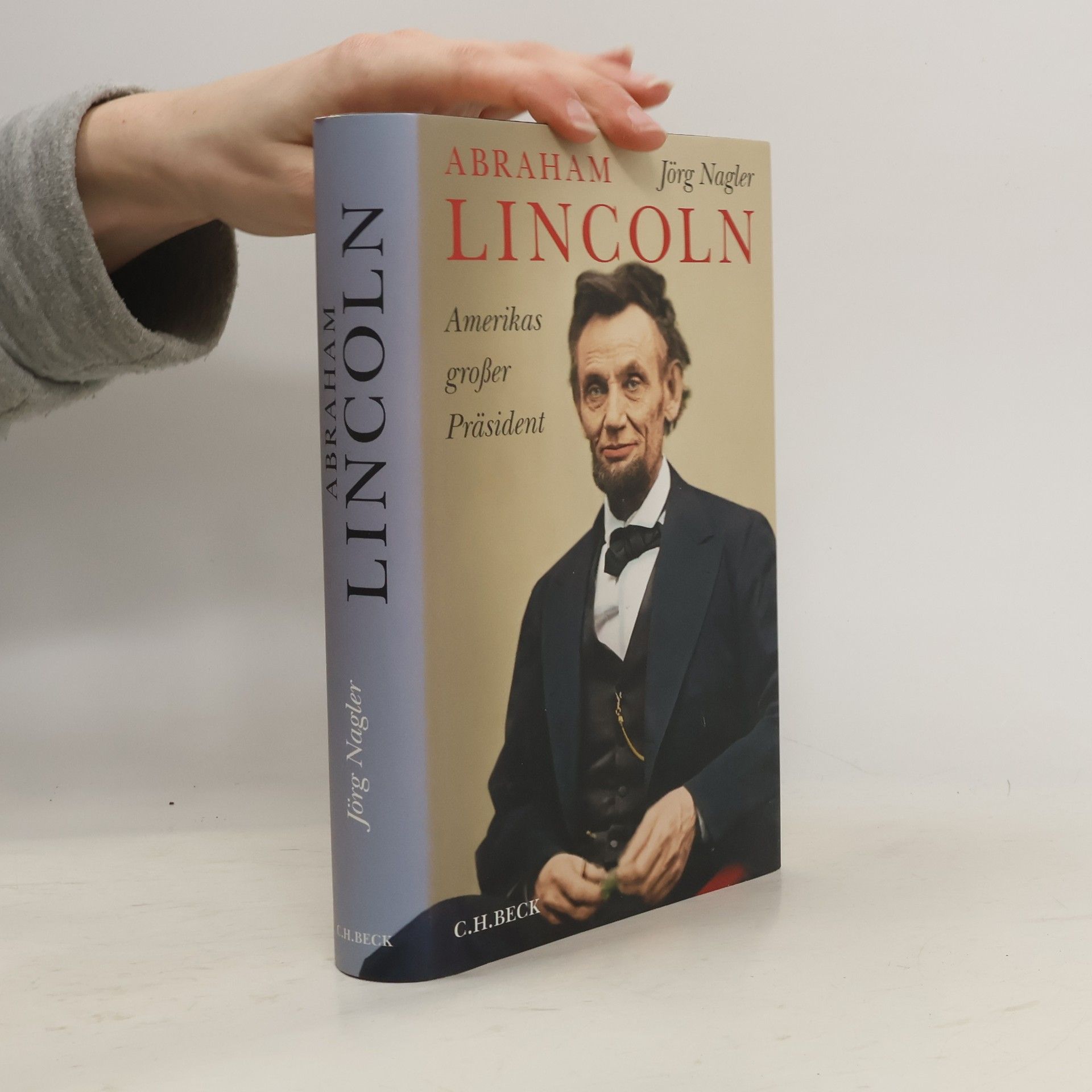 Jörg Nagler Abraham Lincoln