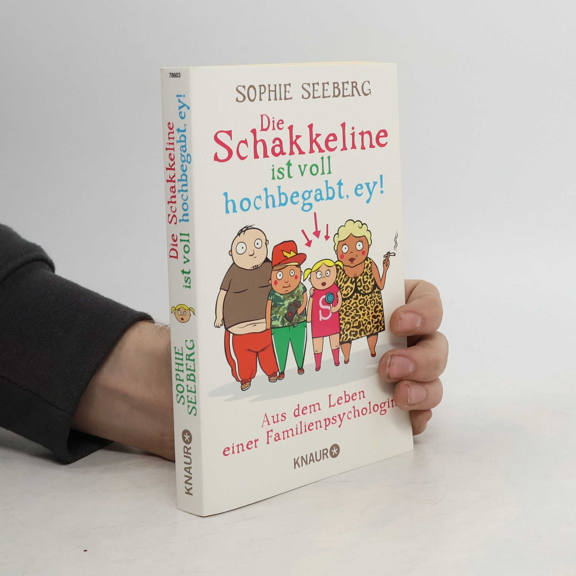 Sophie Seeberg Die Schakkeline ist voll hochbegabt, ey!