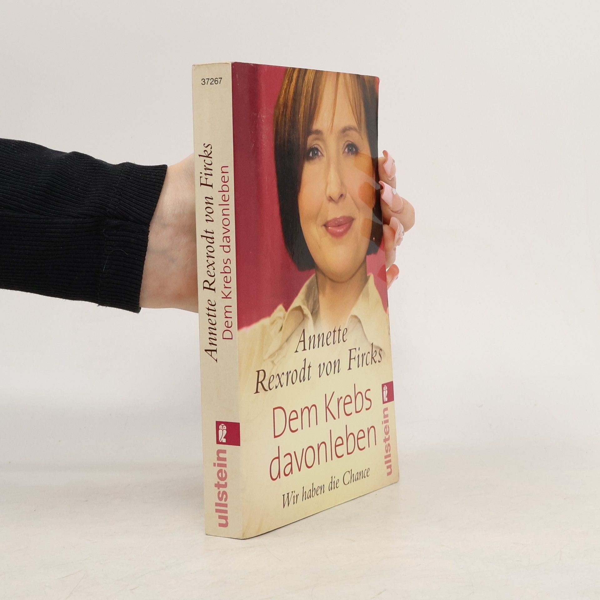 Anette Rexfordt von Fricks Dem Krebs davonleben