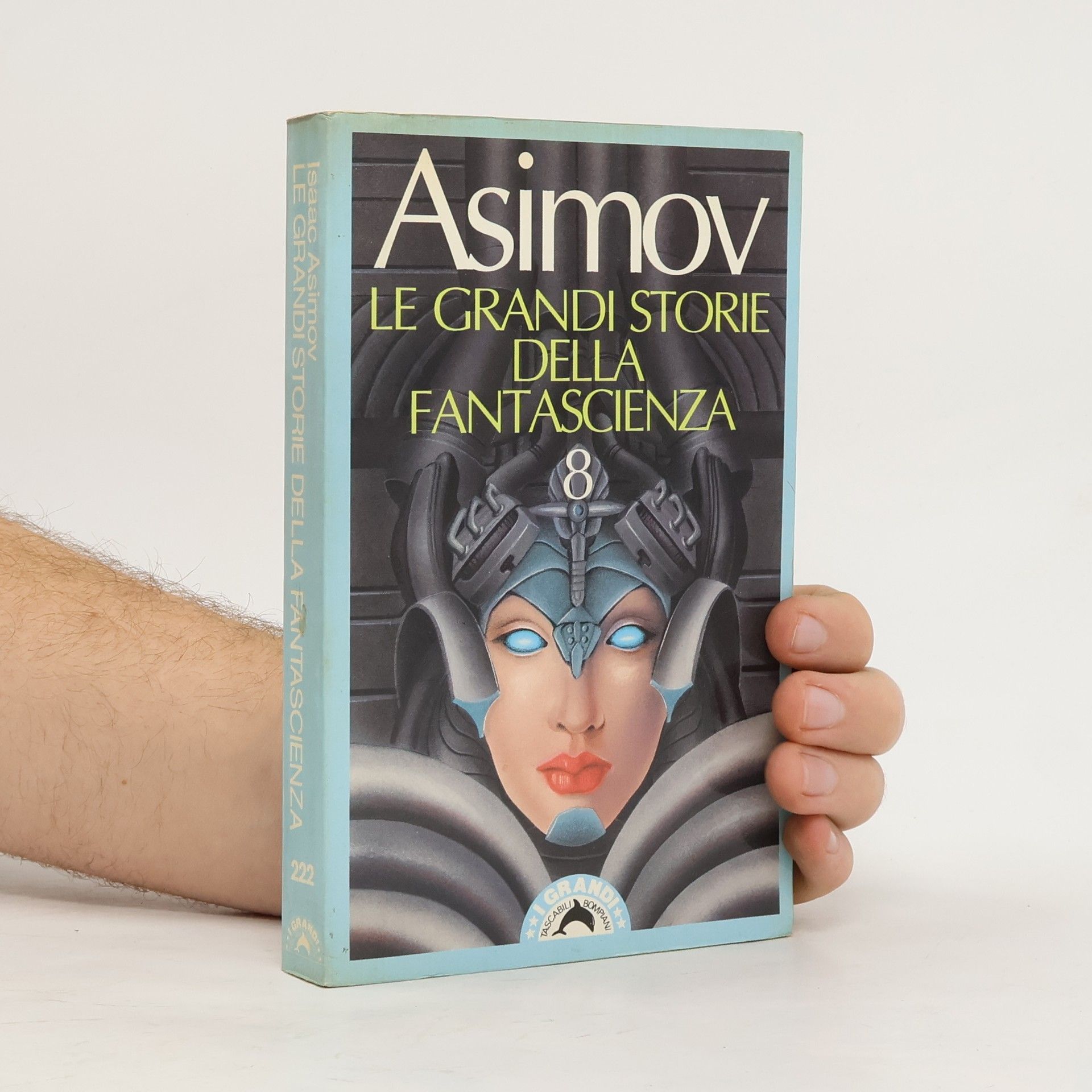 Isaac Asimov Le grandi storie della fantascienza