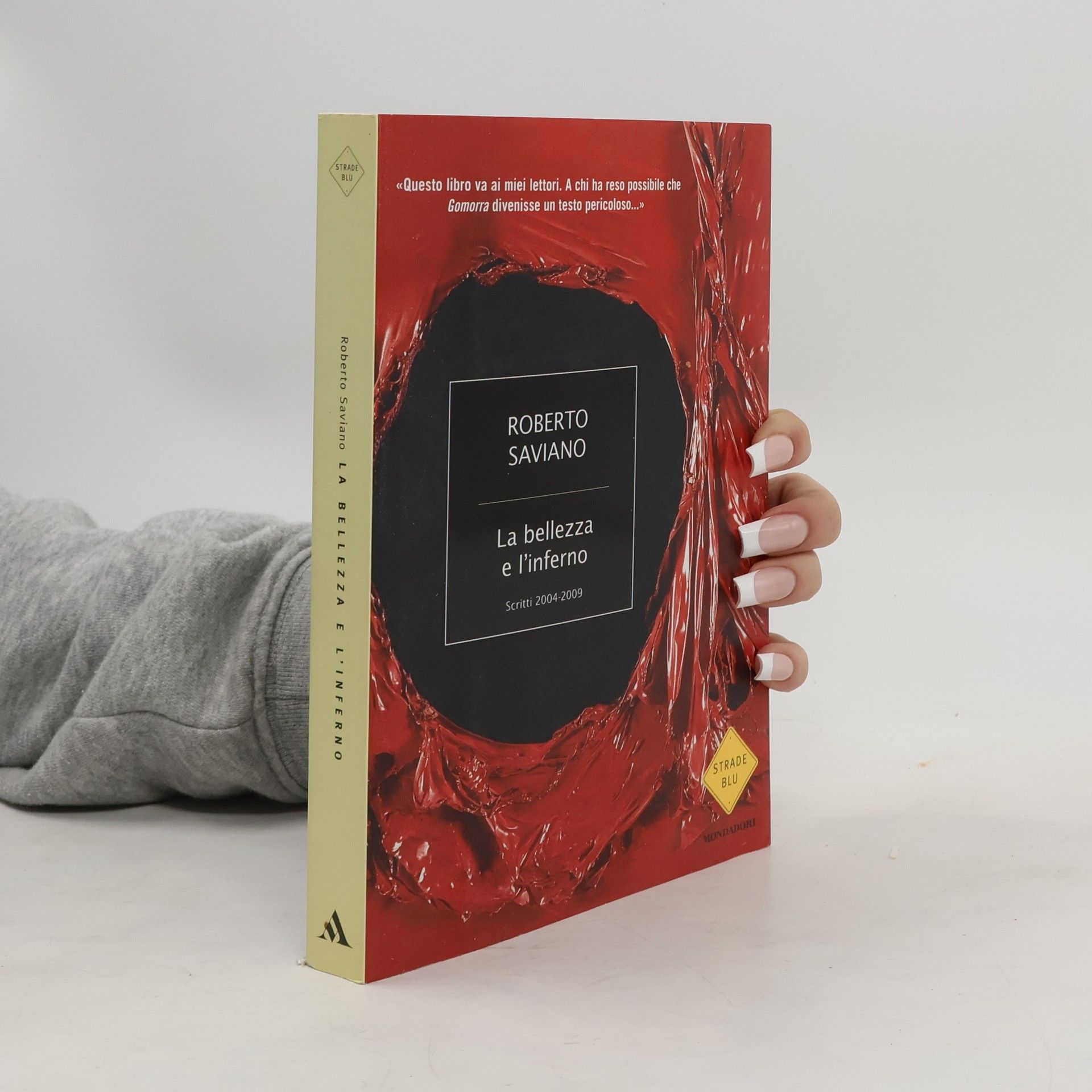 Roberto Saviano La bellezza e l'inferno