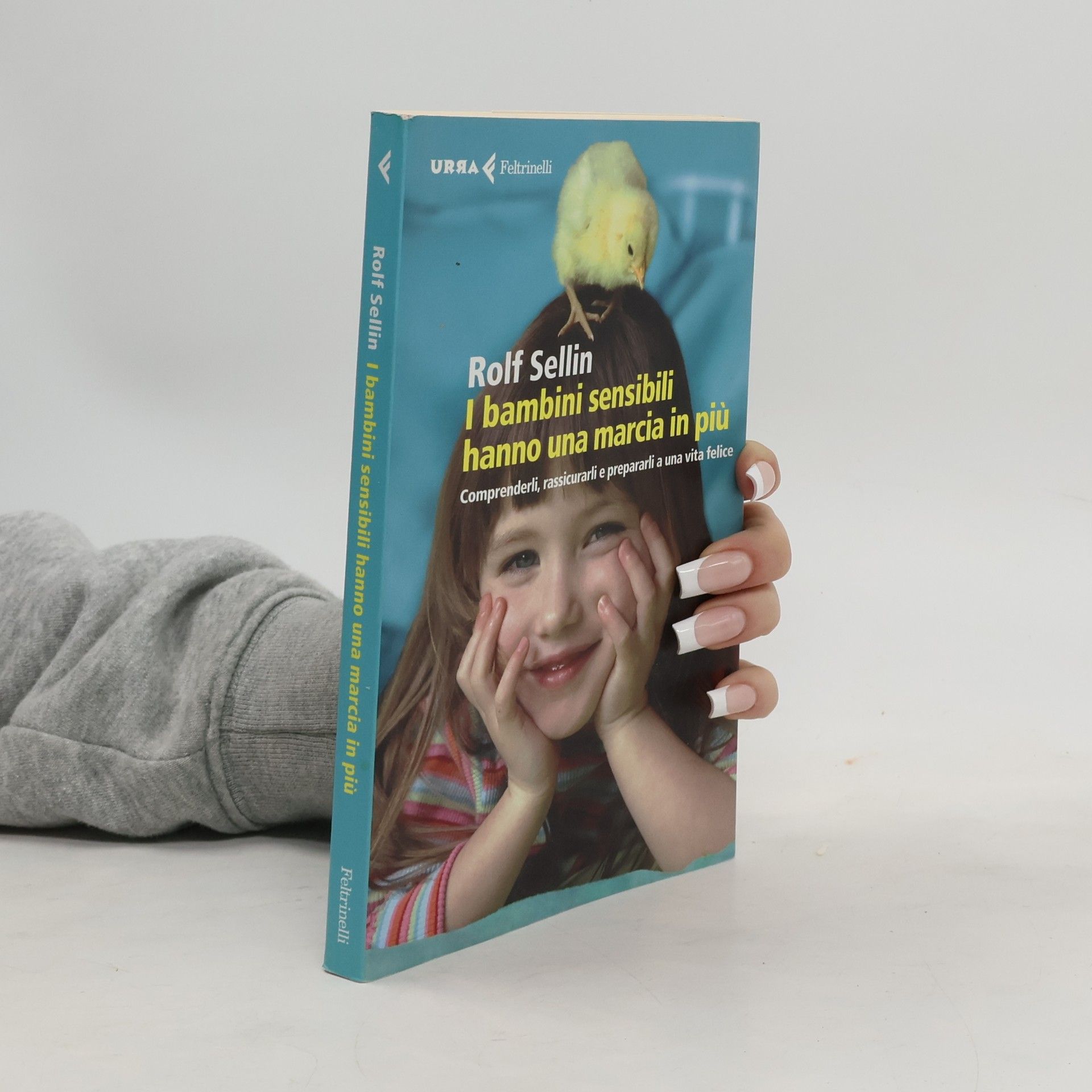 Rolf Sellin I bambini sensibili hanno una marcia in più