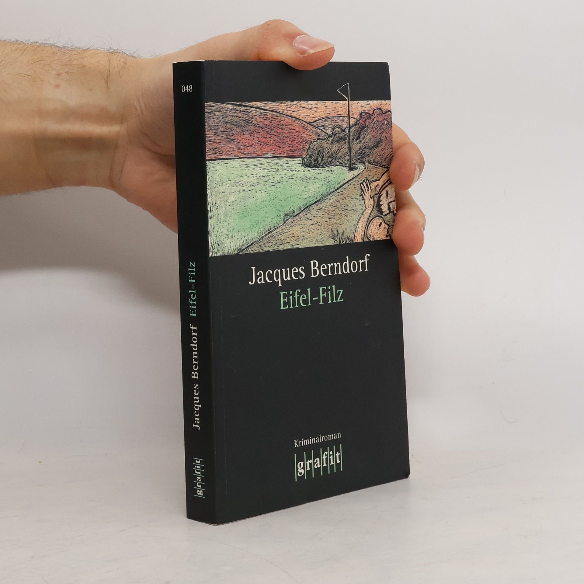 Jacques Berndorf Eifel-Filz