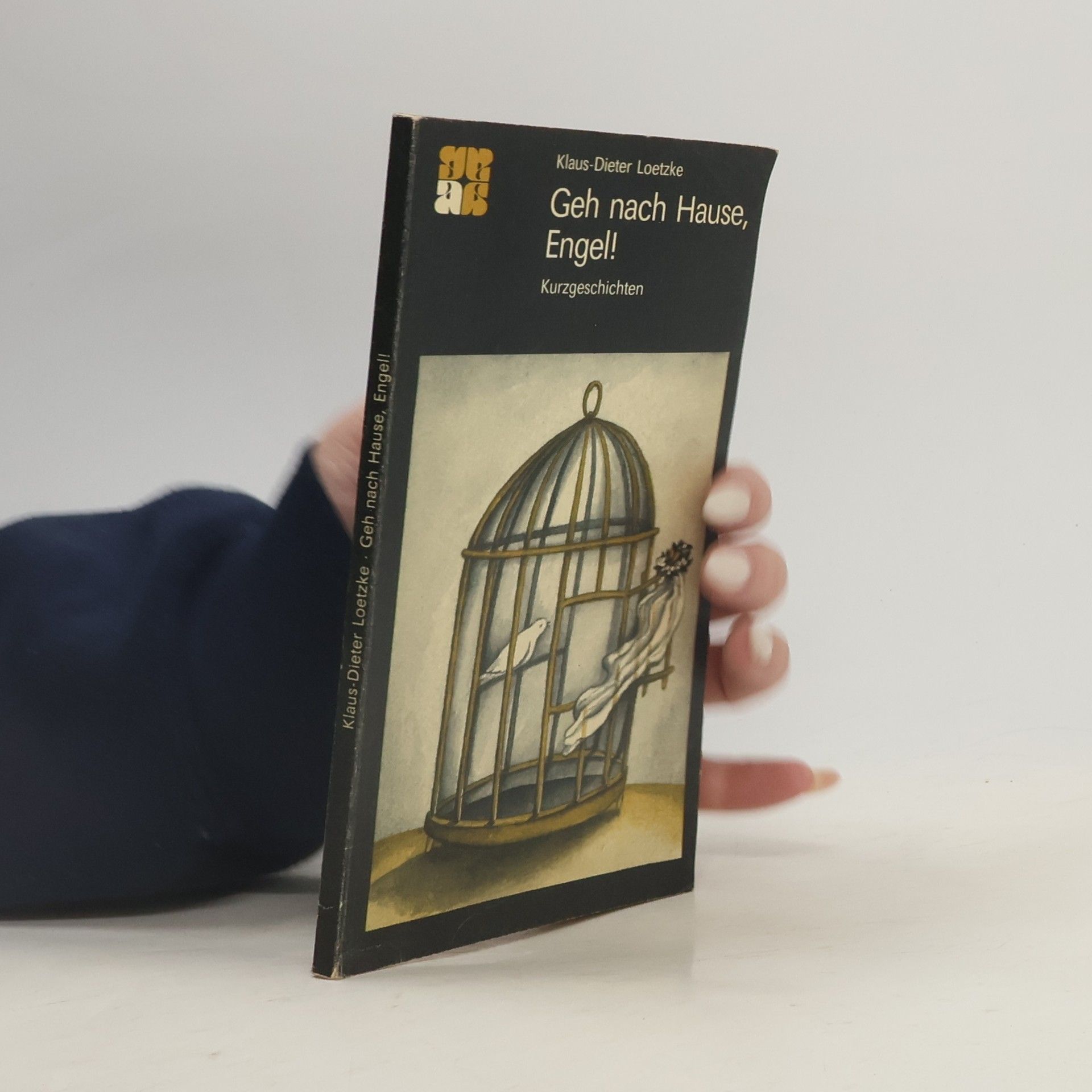 Klaus-Dieter Loetzke Geh nach Hause, Engel!