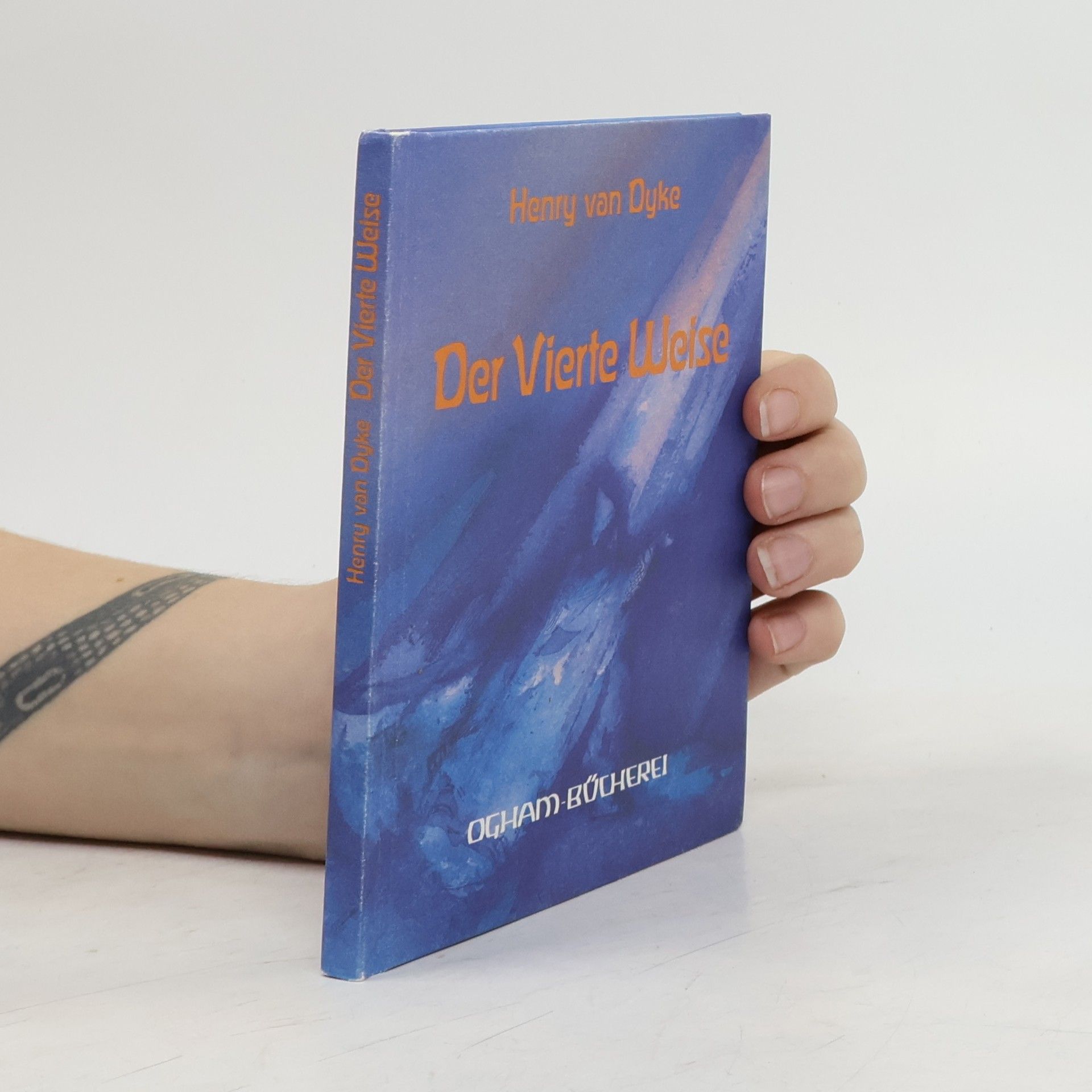 Henry Van Dyke Der Vierte Weise