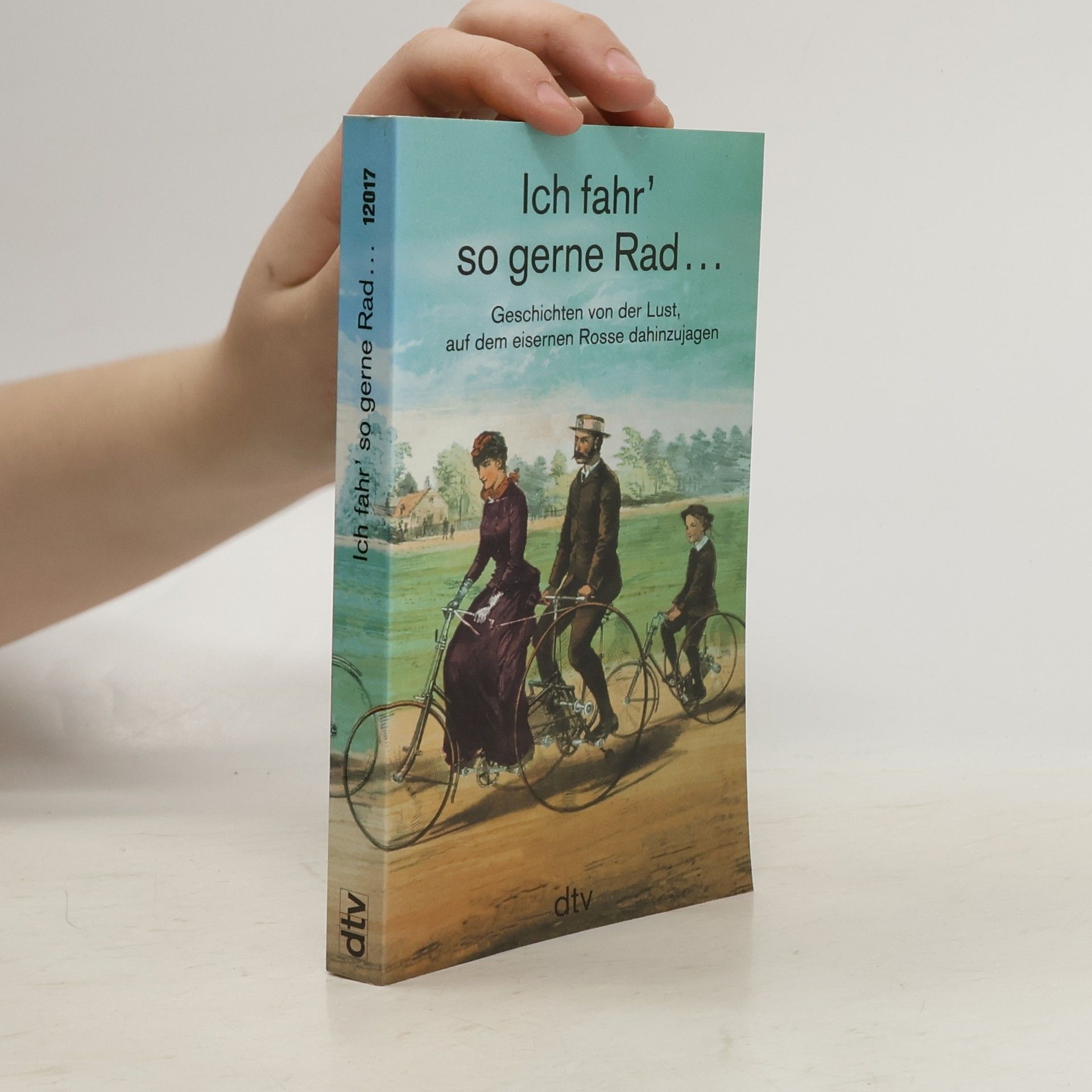 Hans-Erhard Lessing Ich fahr so gerne Rad ...