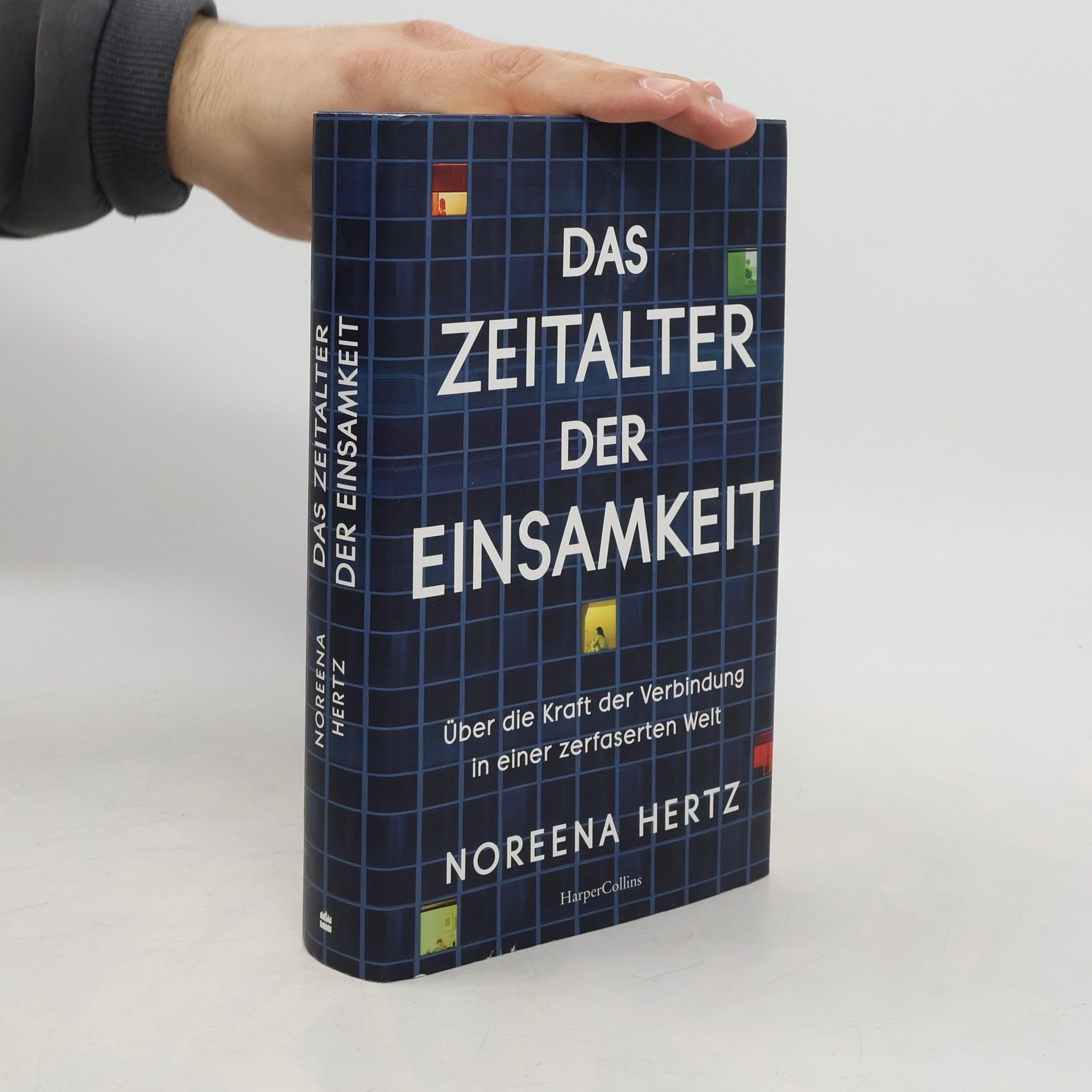 Noreena Hertz Das Zeitalter der Einsamkeit
