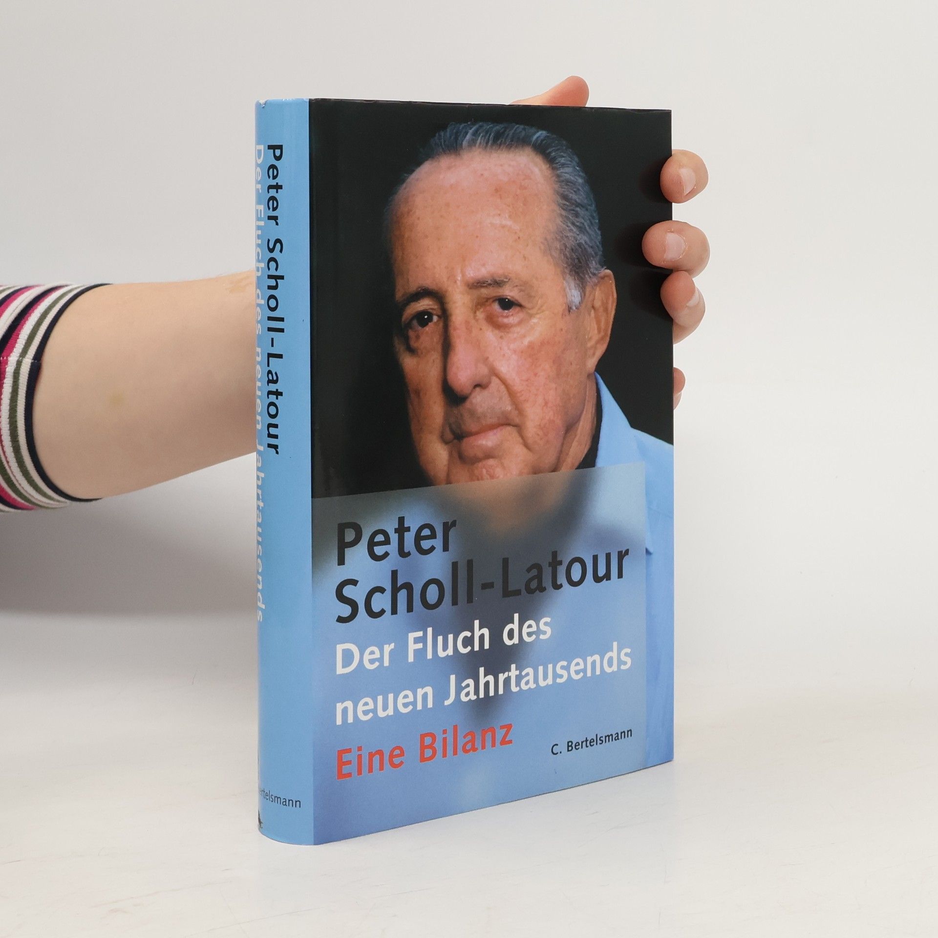 Peter Scholl-Latour Der Fluch des neuen Jahrtausends