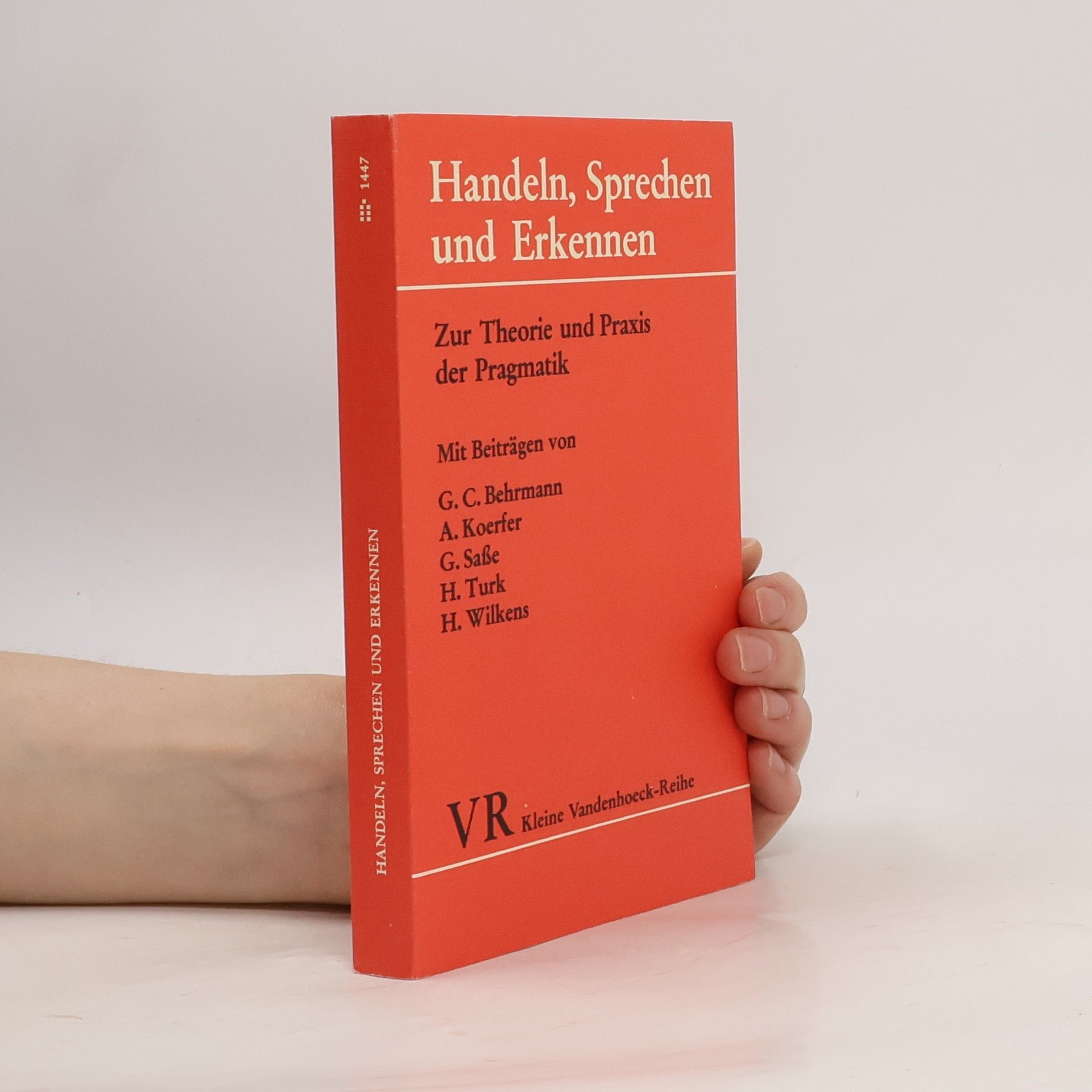 Günter C. Behrmann Handeln, Sprechen und Erkennen