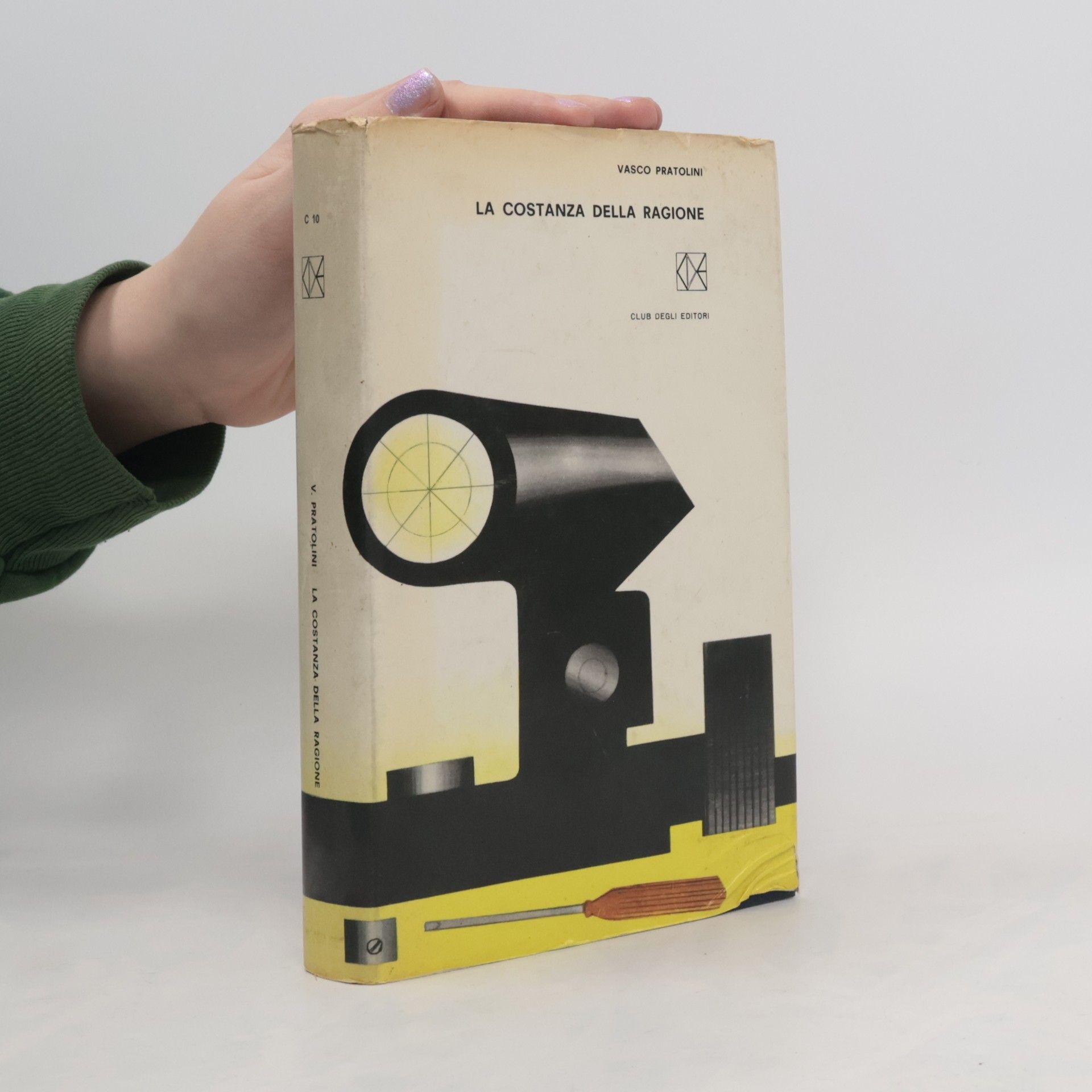 Vasco Pratolini La costanza della ragione