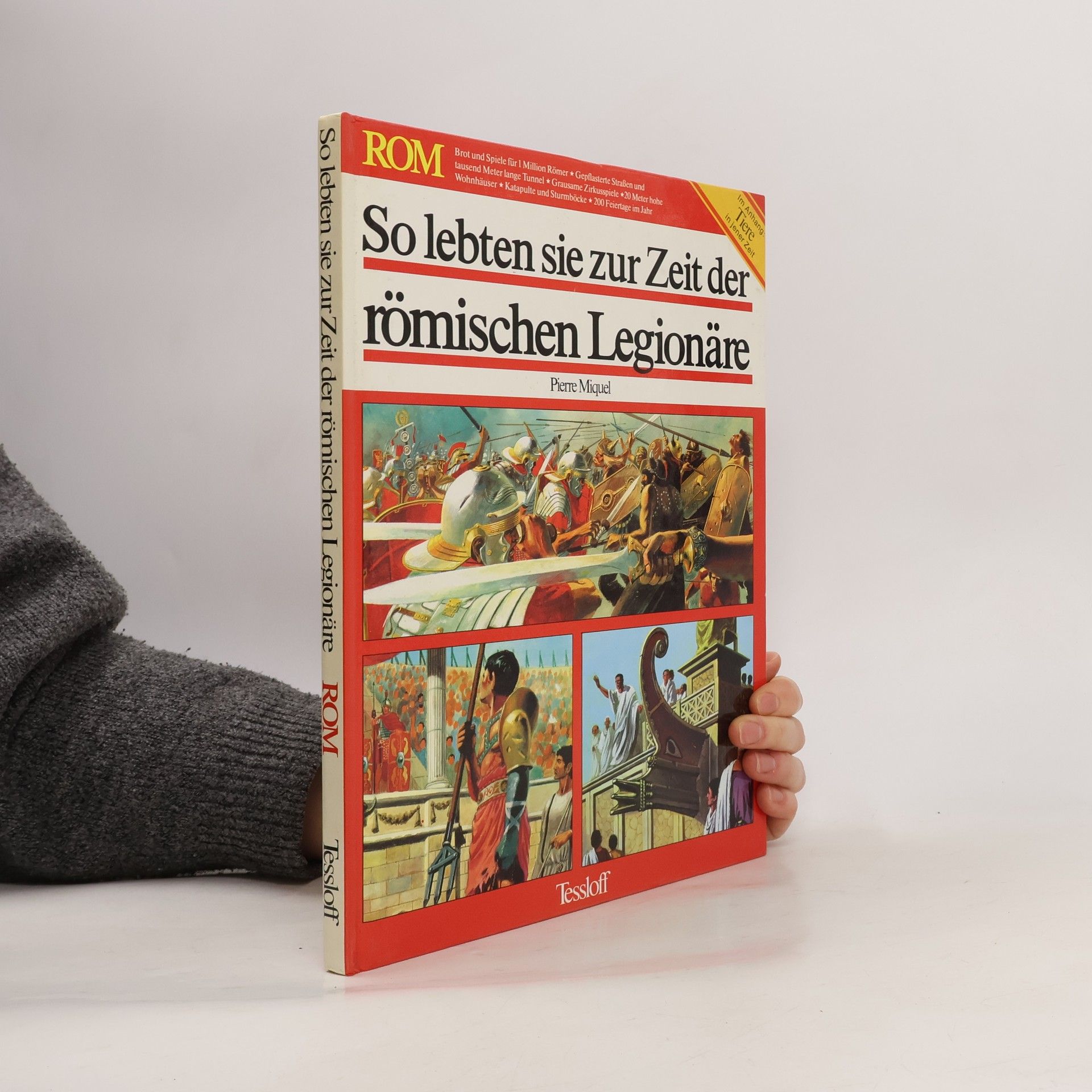 So lebten sie zur Zeit der römischen Legionäre