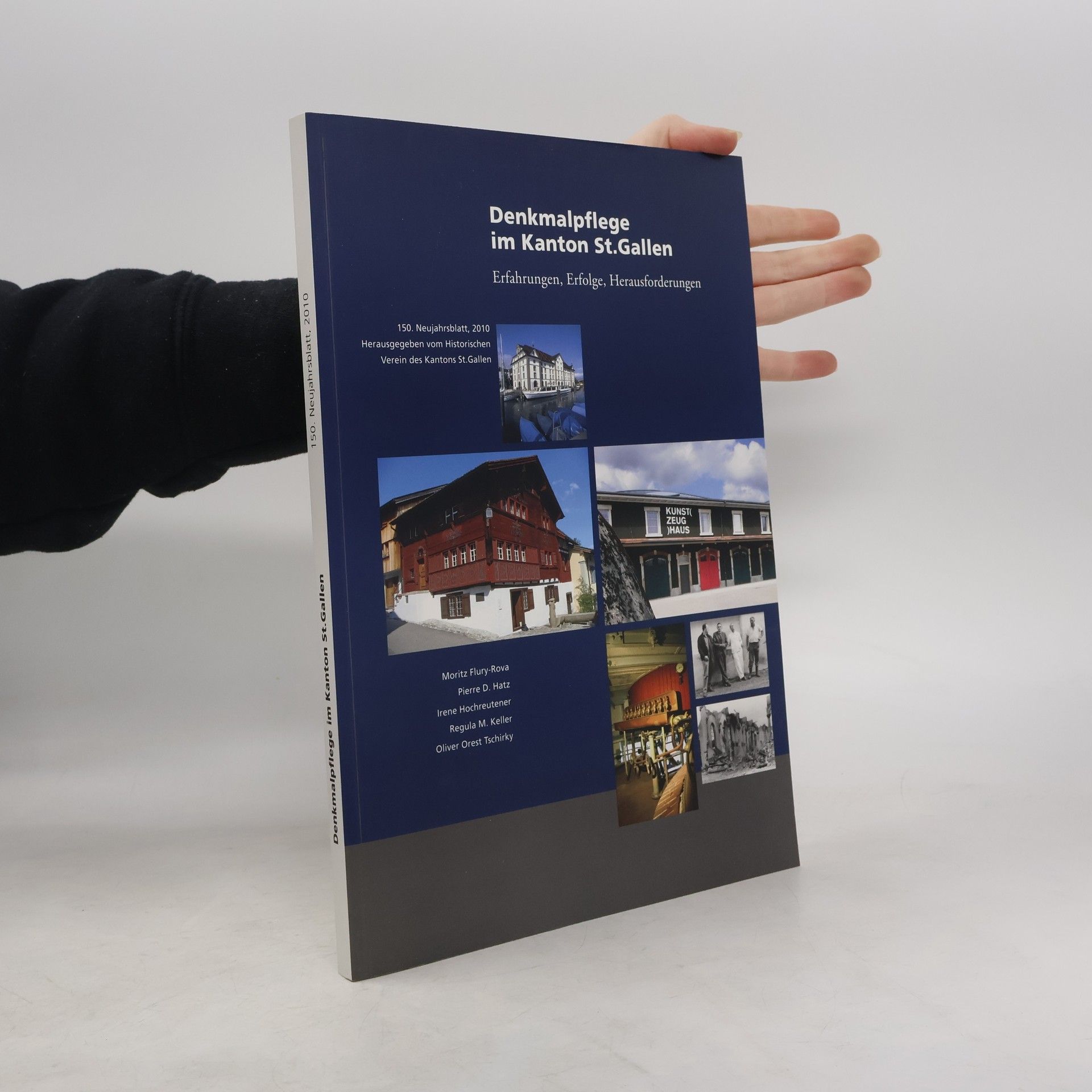 Autorenkollektiv Denkmalpflege im Kanton St. Gallen