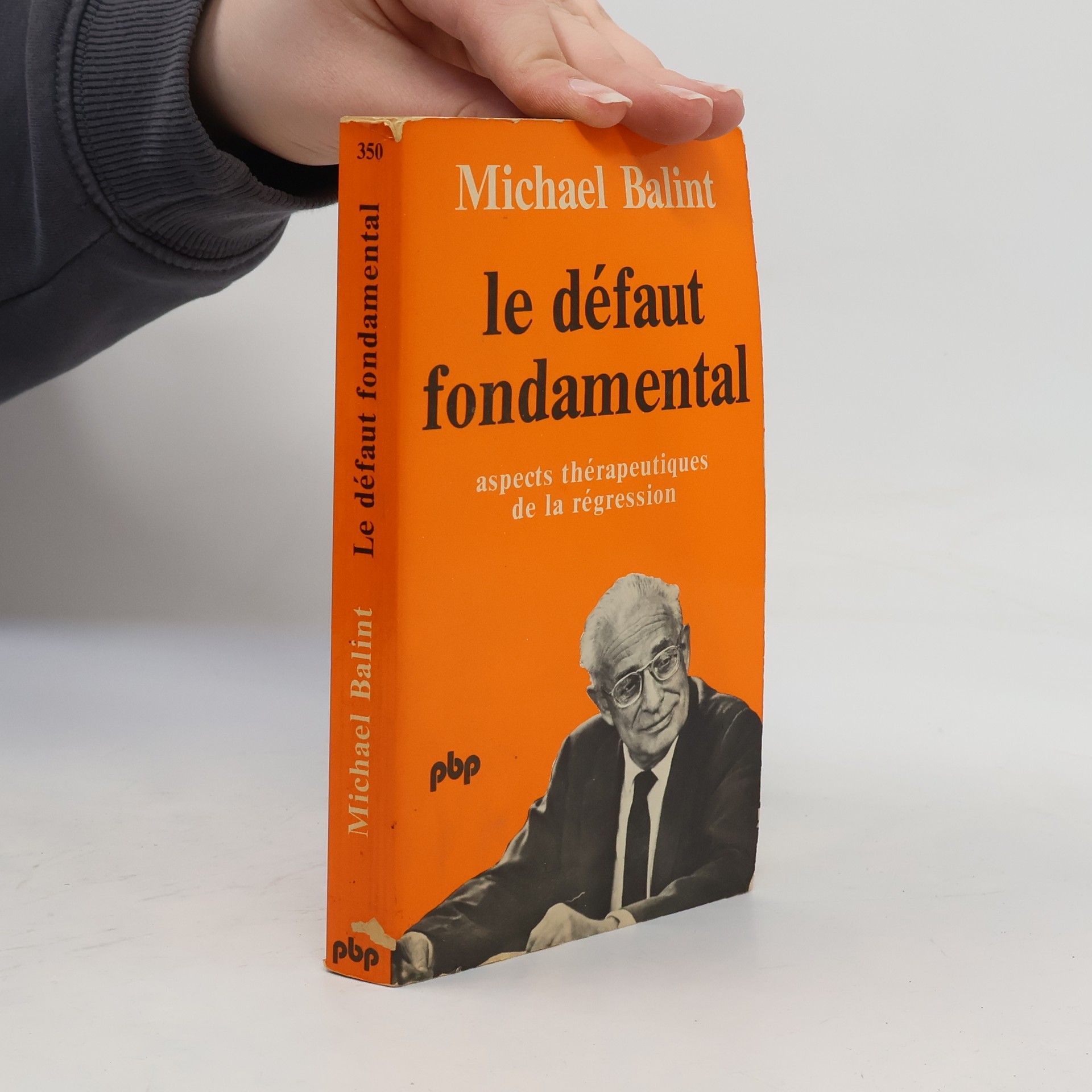 Balint Michael Le défaut fondamental