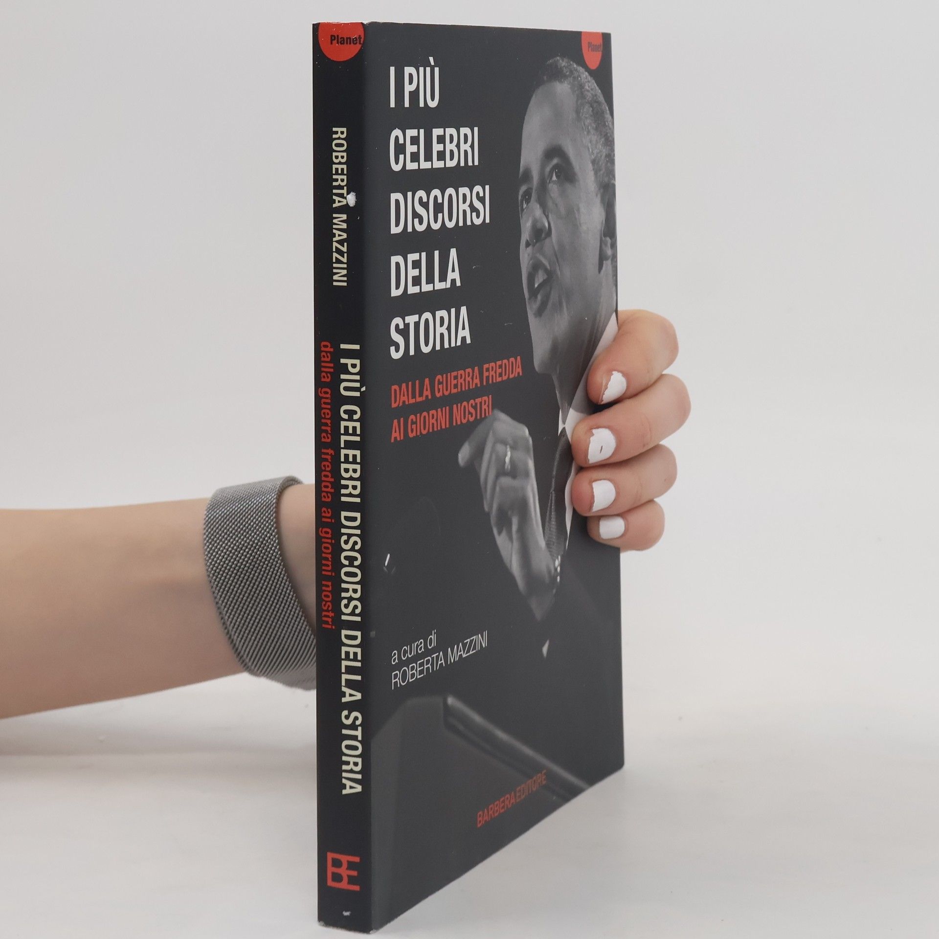 Roberta Mazzini I più celebri discorsi della storia