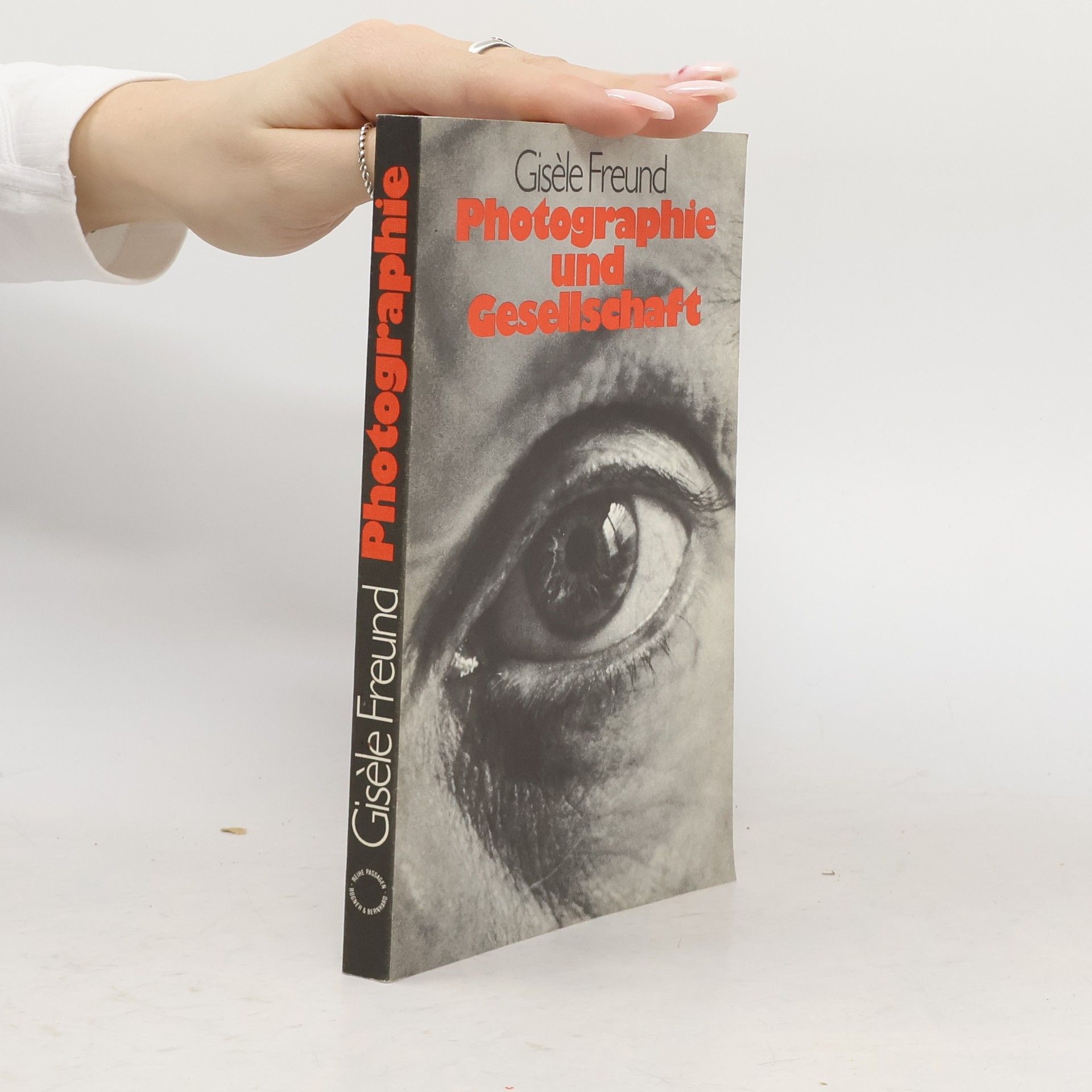 Gisèle Freund Photographie und Gesellschaft