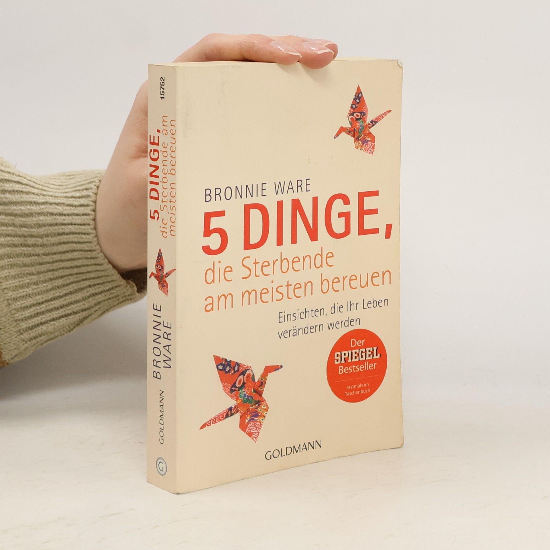 Bronnie Ware 5 Dinge, die Sterbende am meisten bereuen