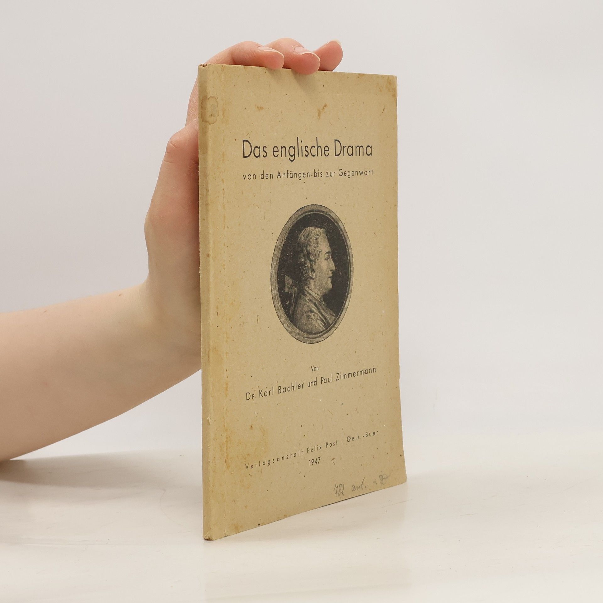 Karl Bachler Das englische Drama von den Aufängen bis zur Gegenwart