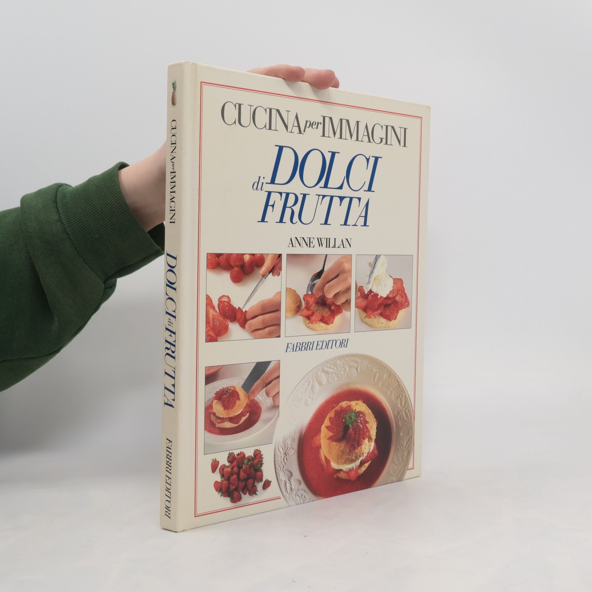 Anne Willan Dolci di frutta