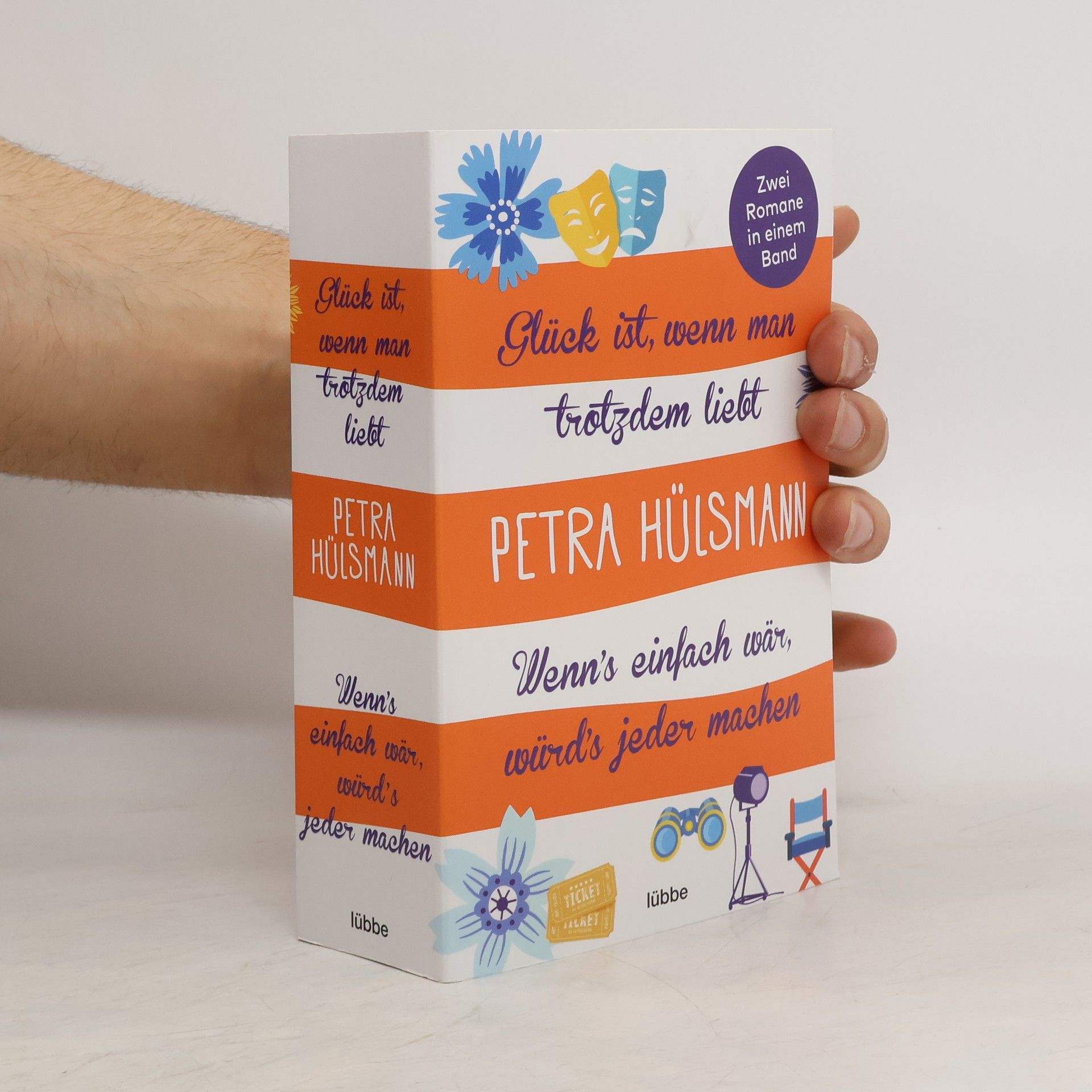 Petra Hülsmann Glück ist, wenn man trotzdem liebt