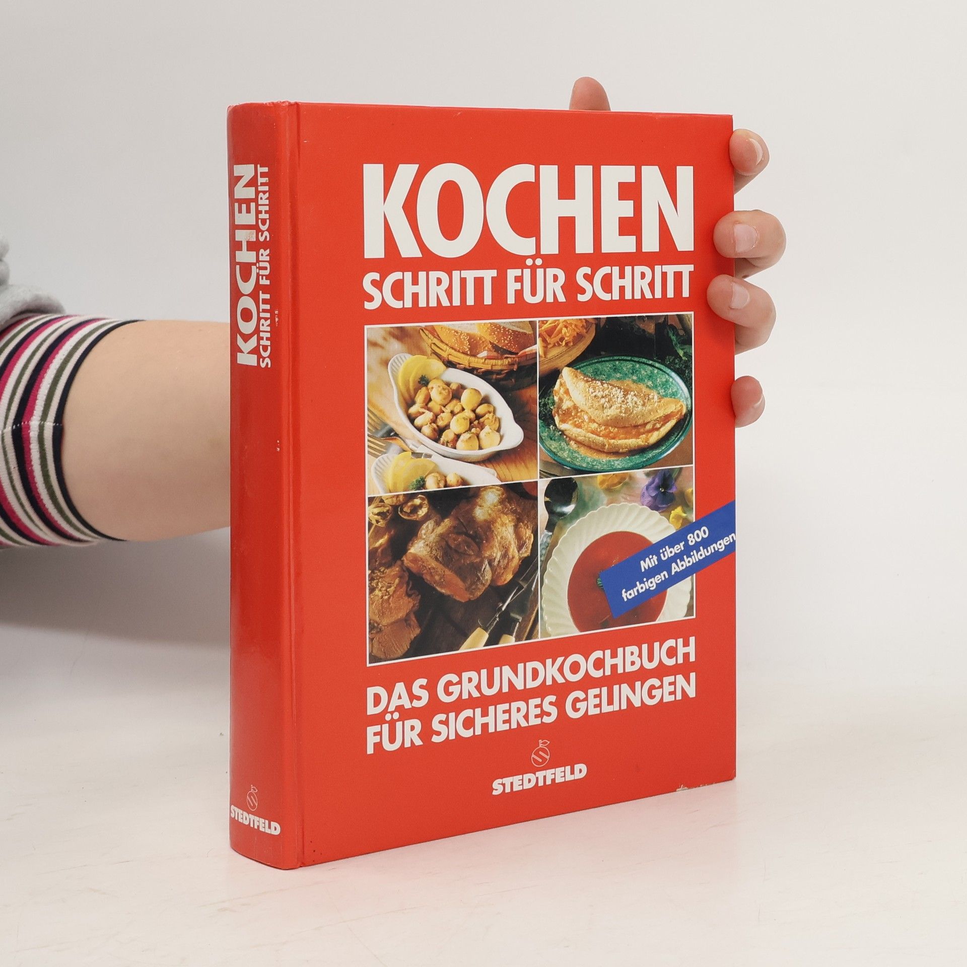 Collectif d'auteurs Kochen Schritt für Schritt. Das Grundkochbuch für sicheres Gelingen