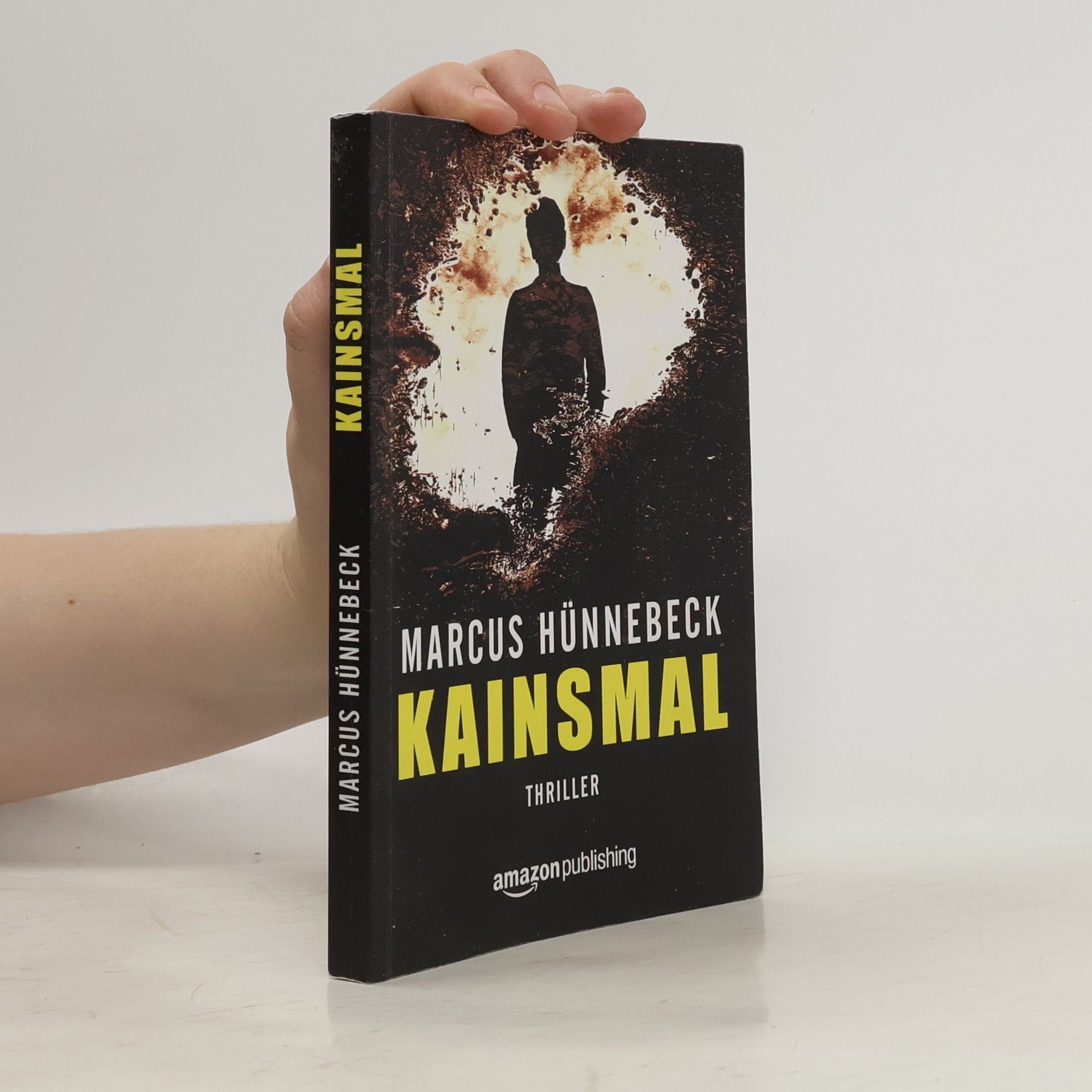 Marcus Hünnebeck Ein Katharina-Rosenberg-Thriller - 1: Kainsmal