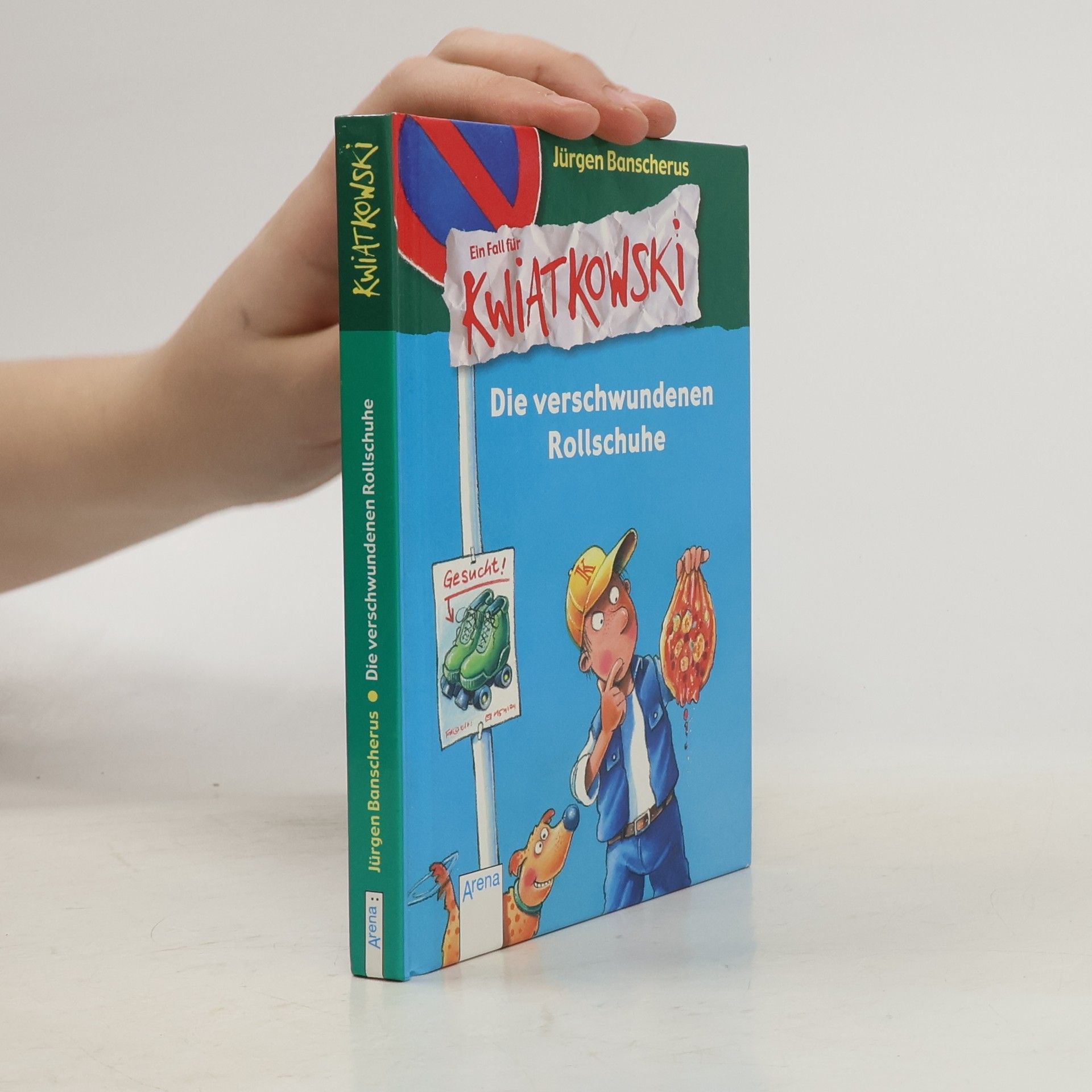 Jürgen Banscherus Ein Fall für Kwiatkowski. Die verschwundenen Rollschuhe
