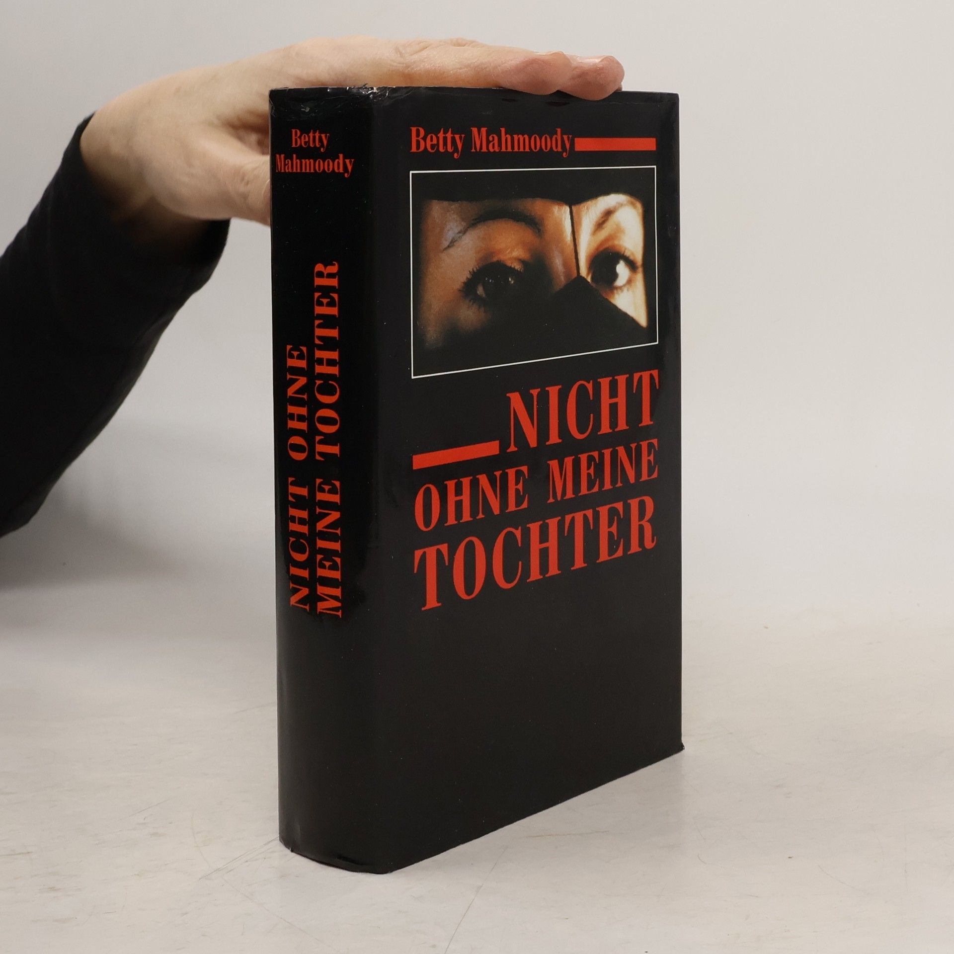 Betty Mahmoody Nicht ohne meine Tochter