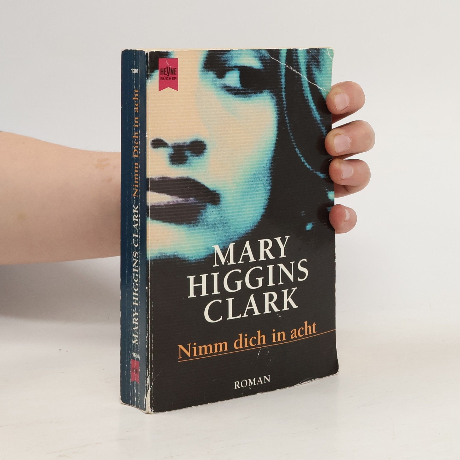Mary Higgins Clark Nimm dich in acht