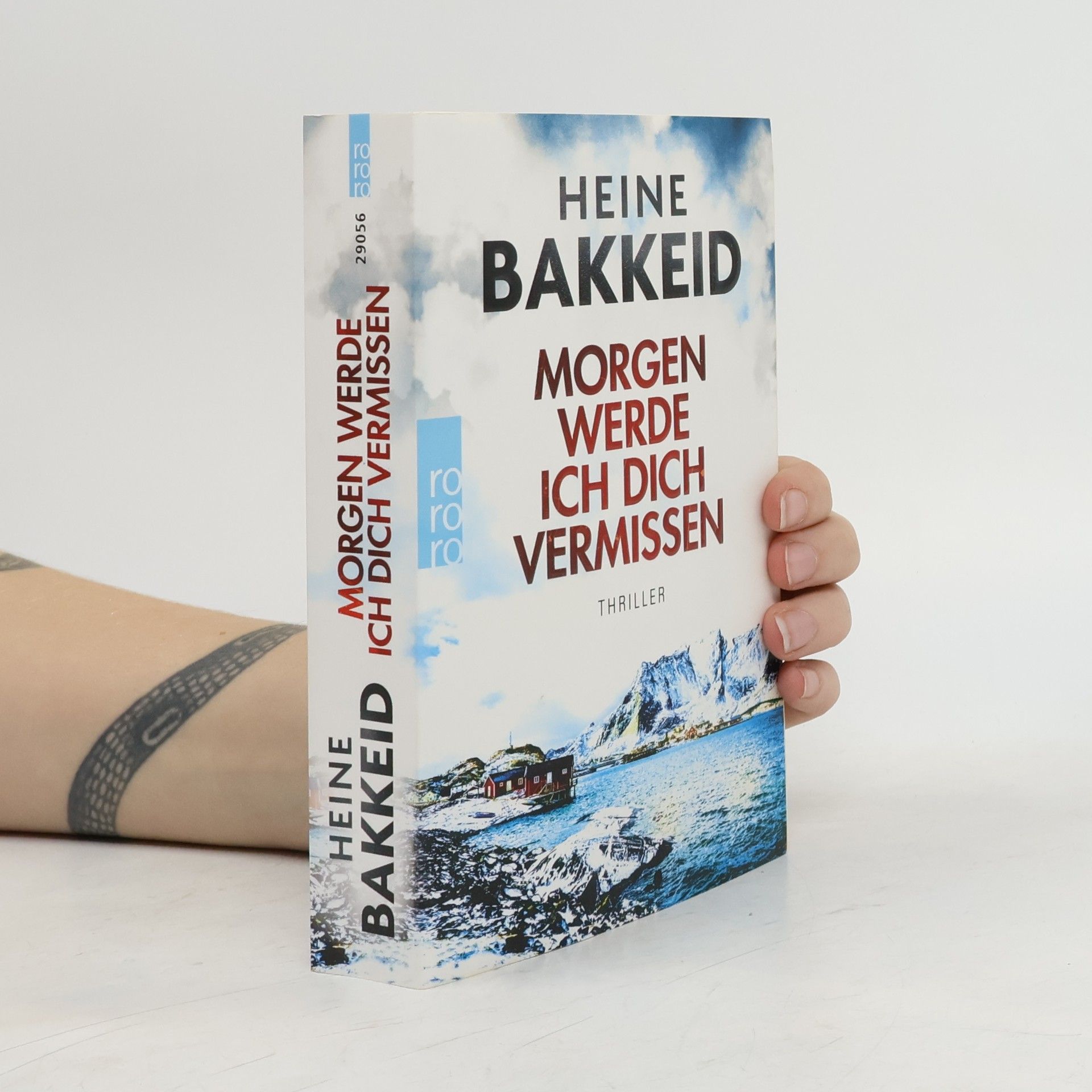 Heine T. Bakkeid Morgen werde ich dich vermissen