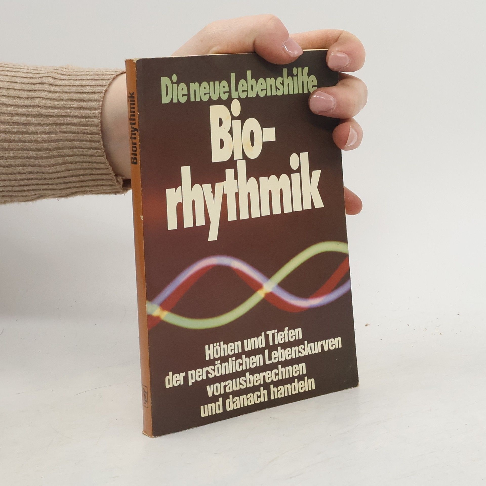 Various authors Die Neue Lebenshilfe. Biorhythmik